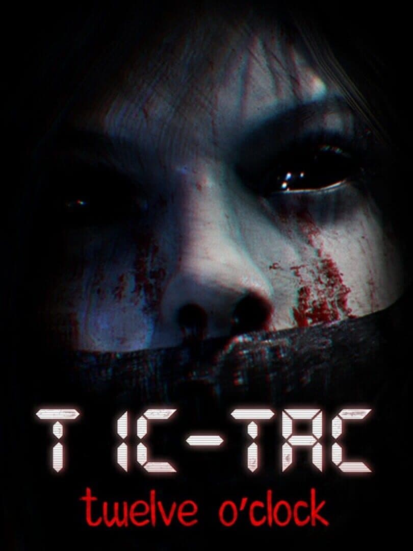 Tic-Tac: Twelve O’Clock