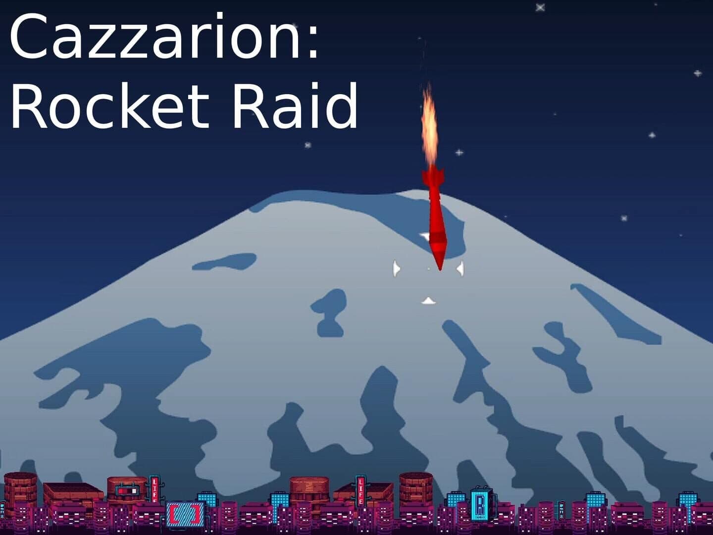 Cazzarion: Rocket Raid