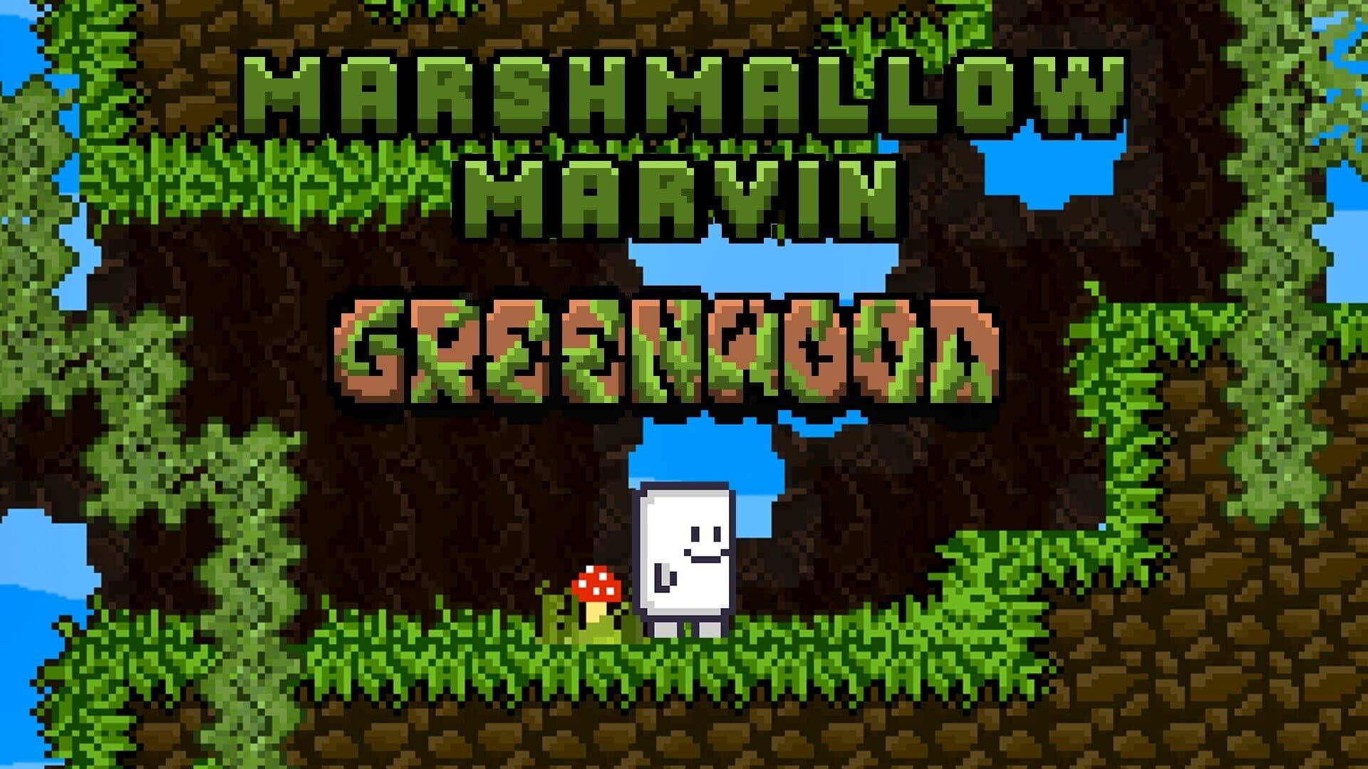 Marshmallow Marvin: Greenwood