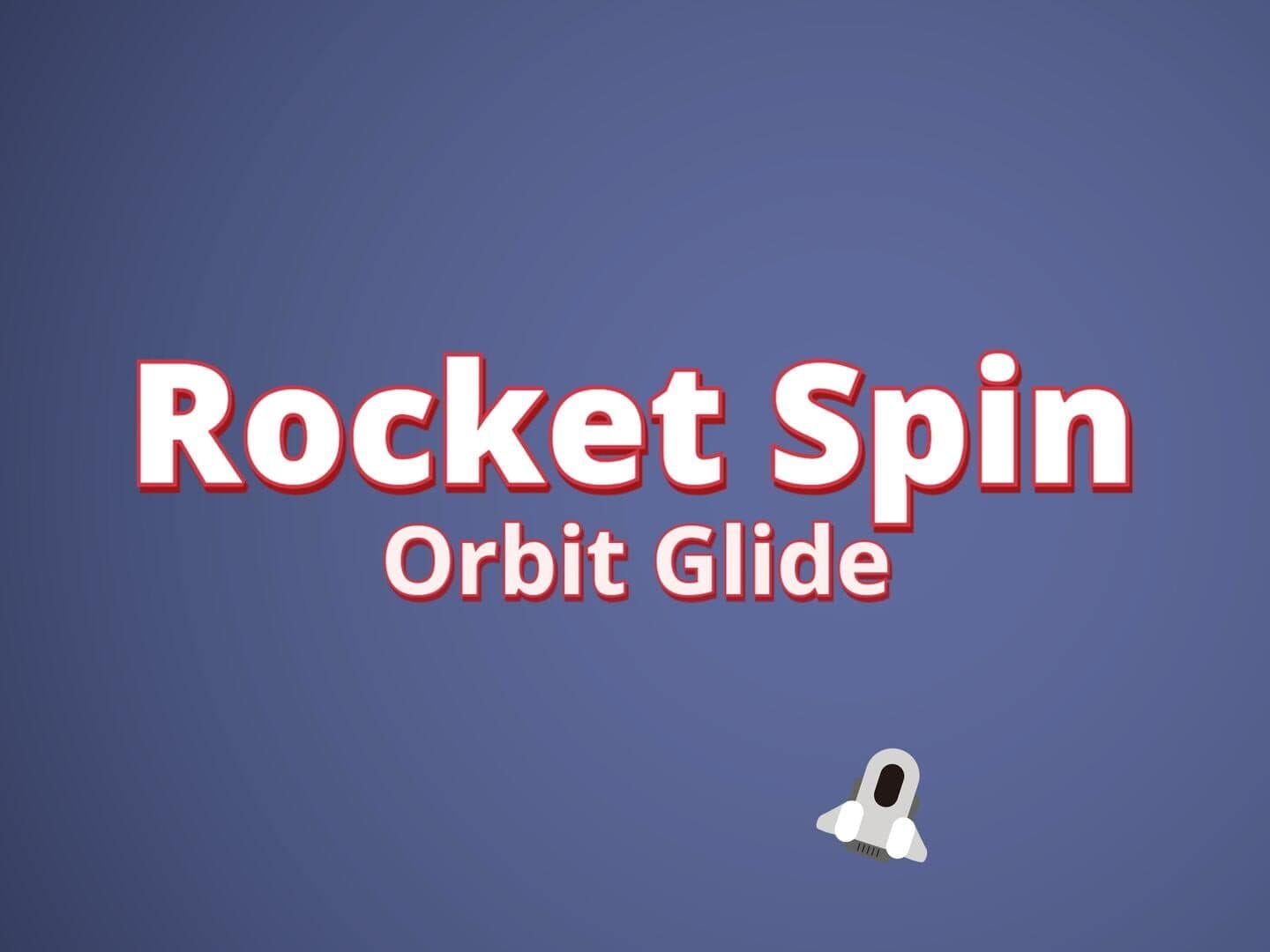 Rocket Spin Orbit Glide