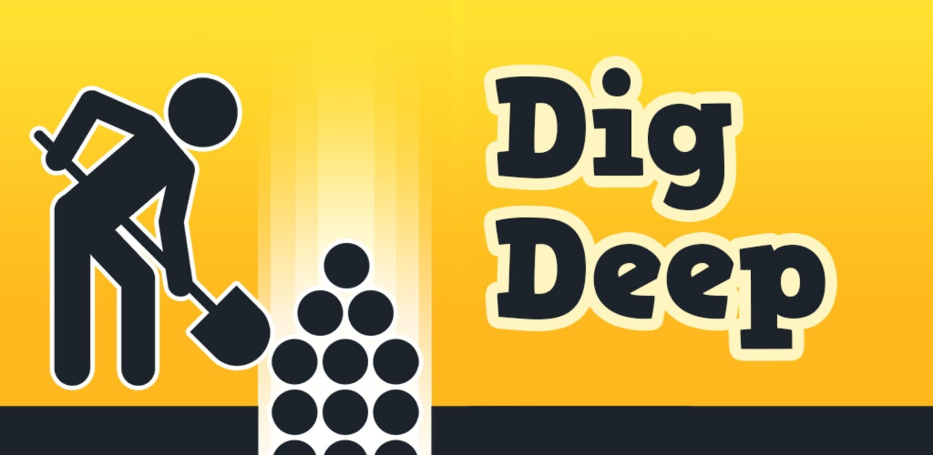 Dig Deep