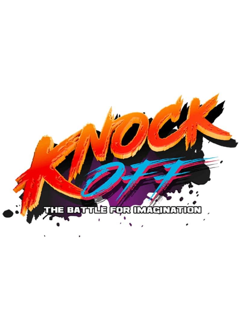 Knock Off: The Battle for Imagination