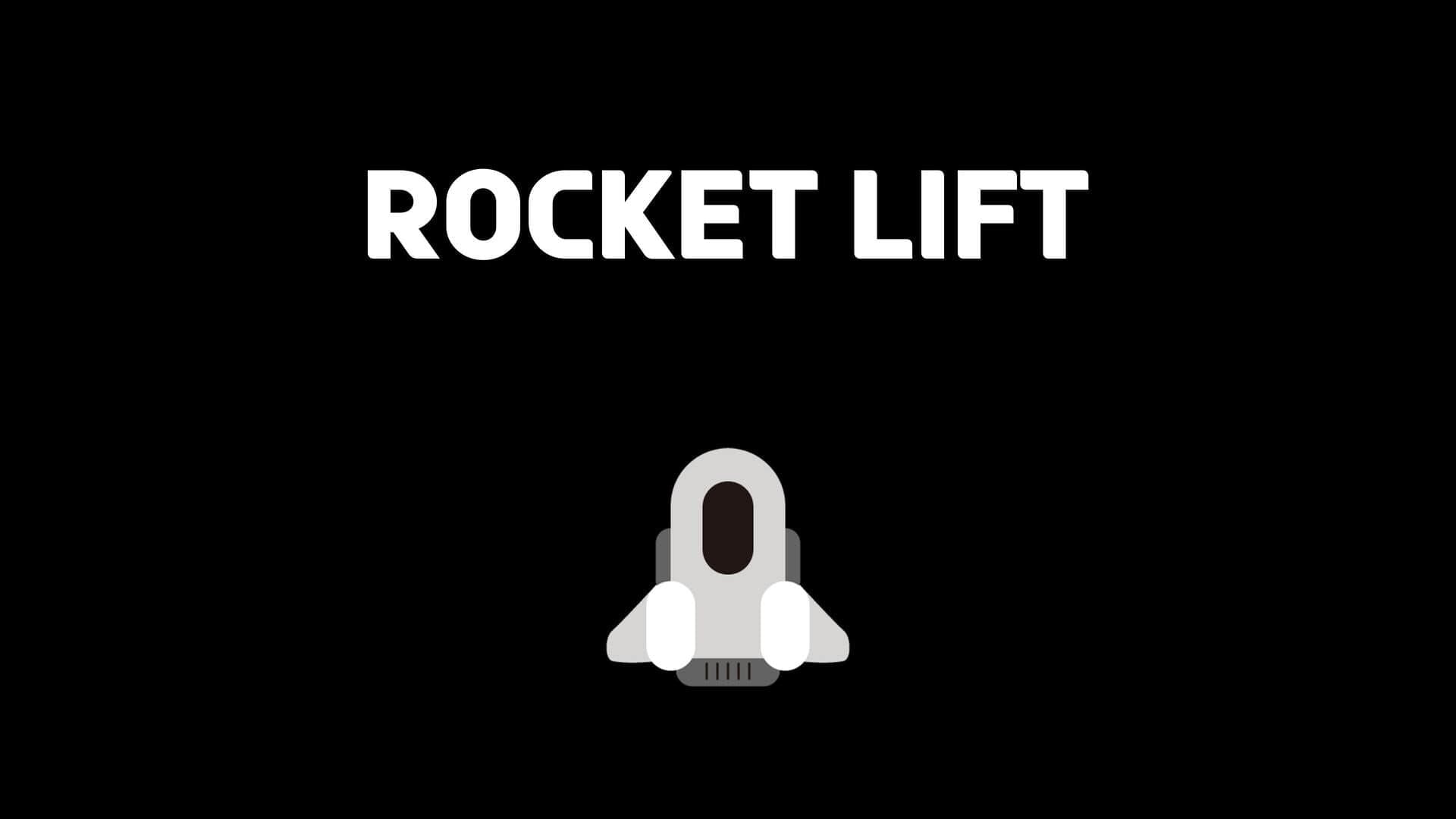 Rocket Lift
