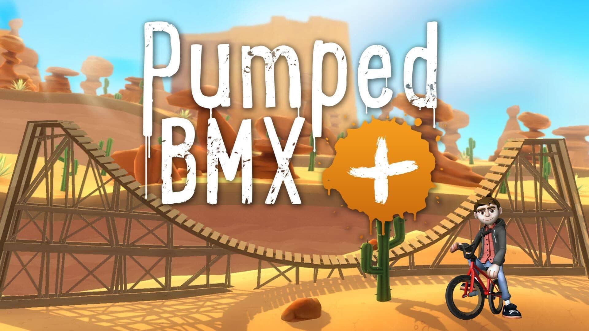 Pumped BMX+