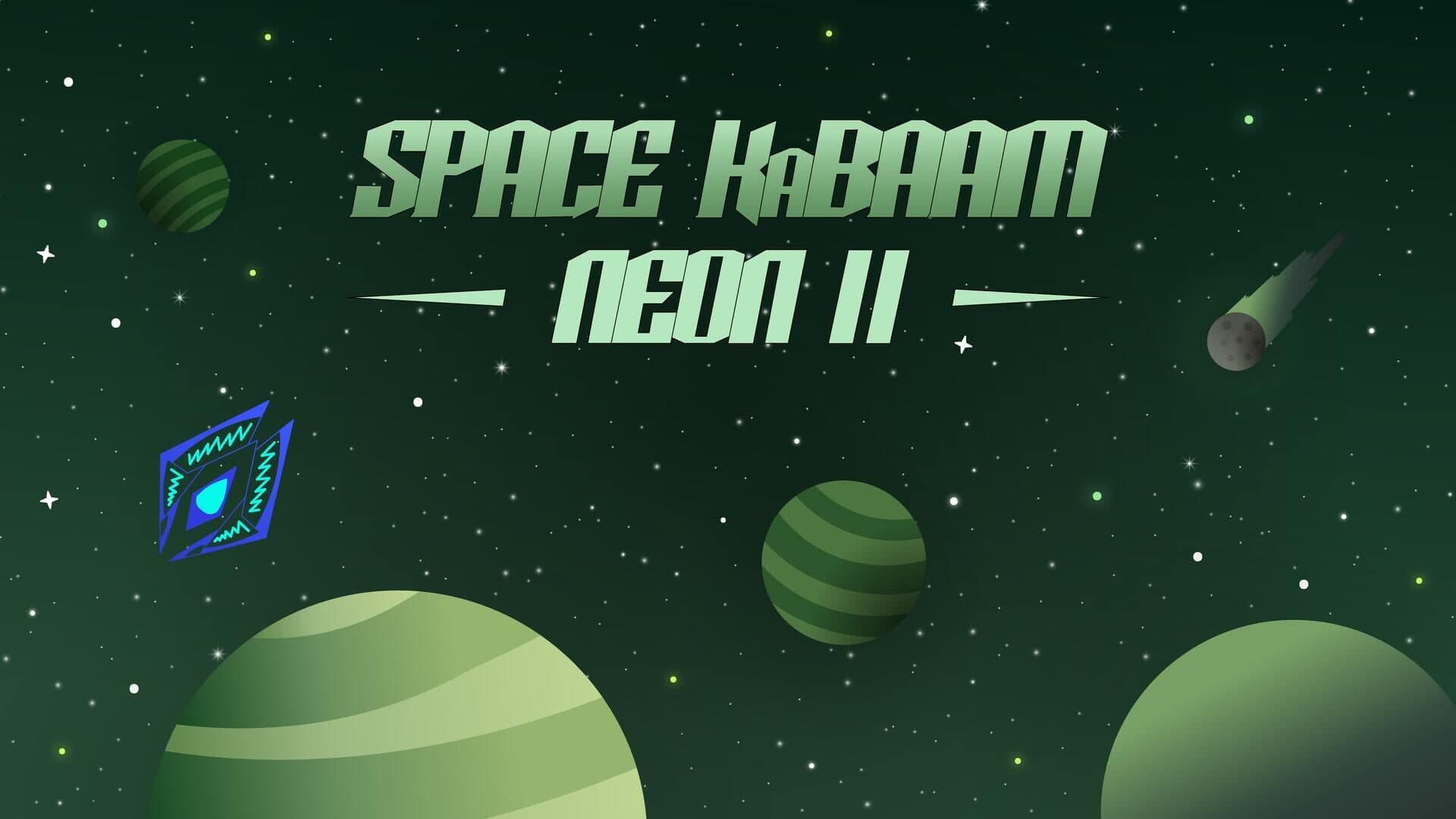 Space KaBAAM: Neon II