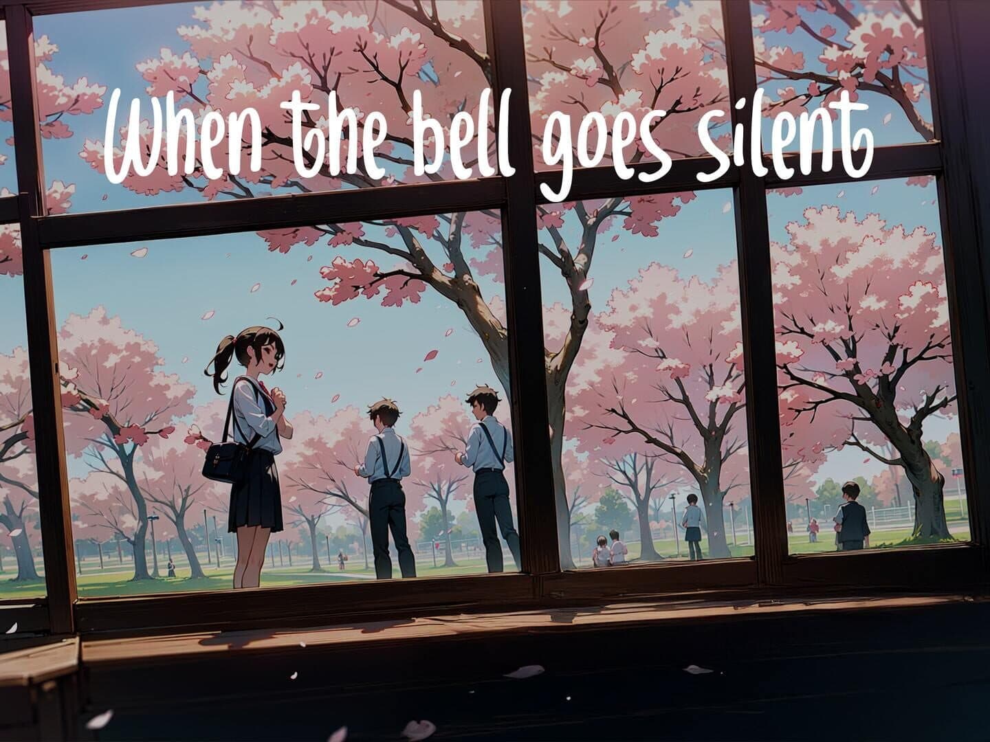 When The Bell Goes Silent