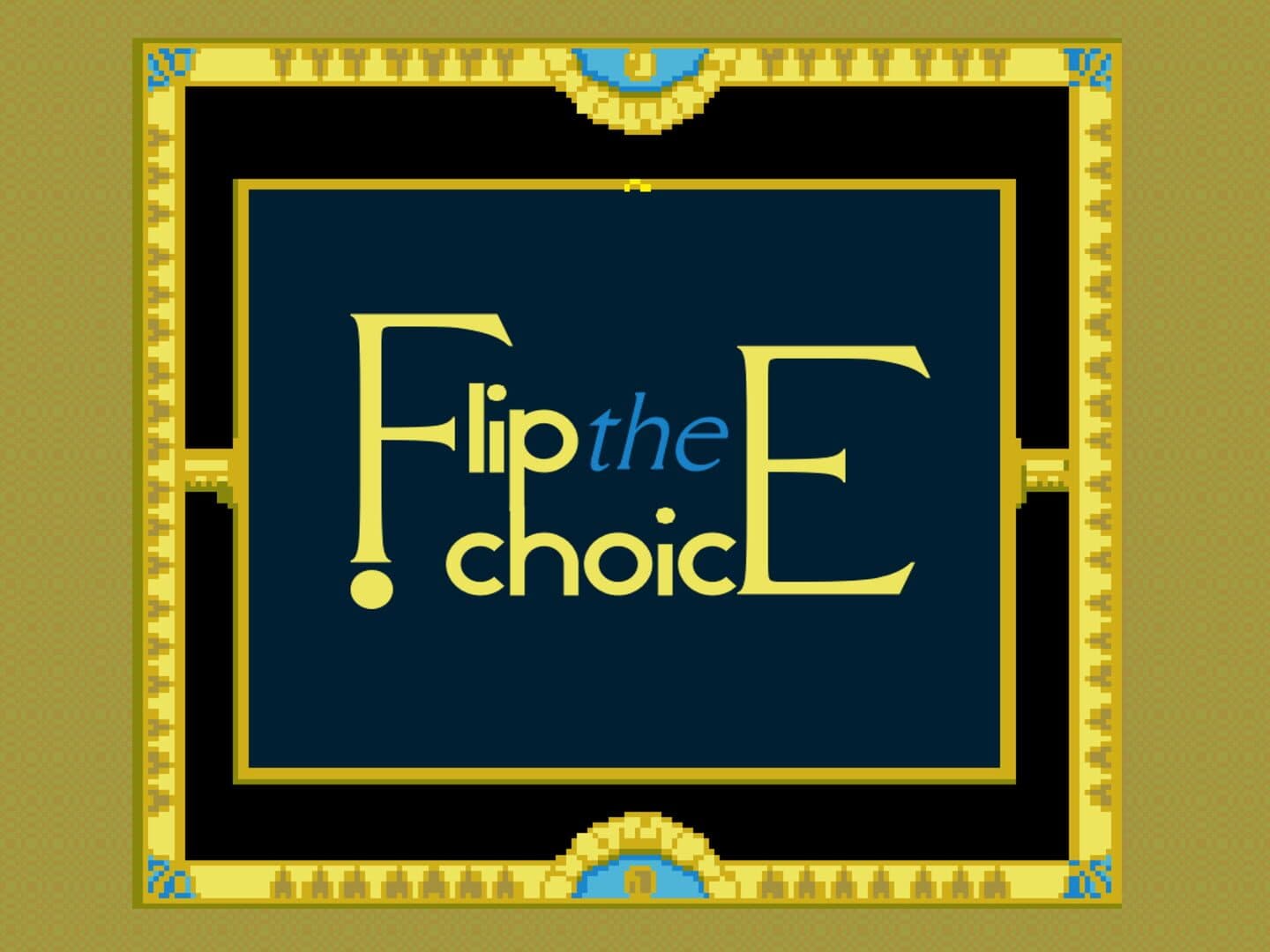 Flip the Choice