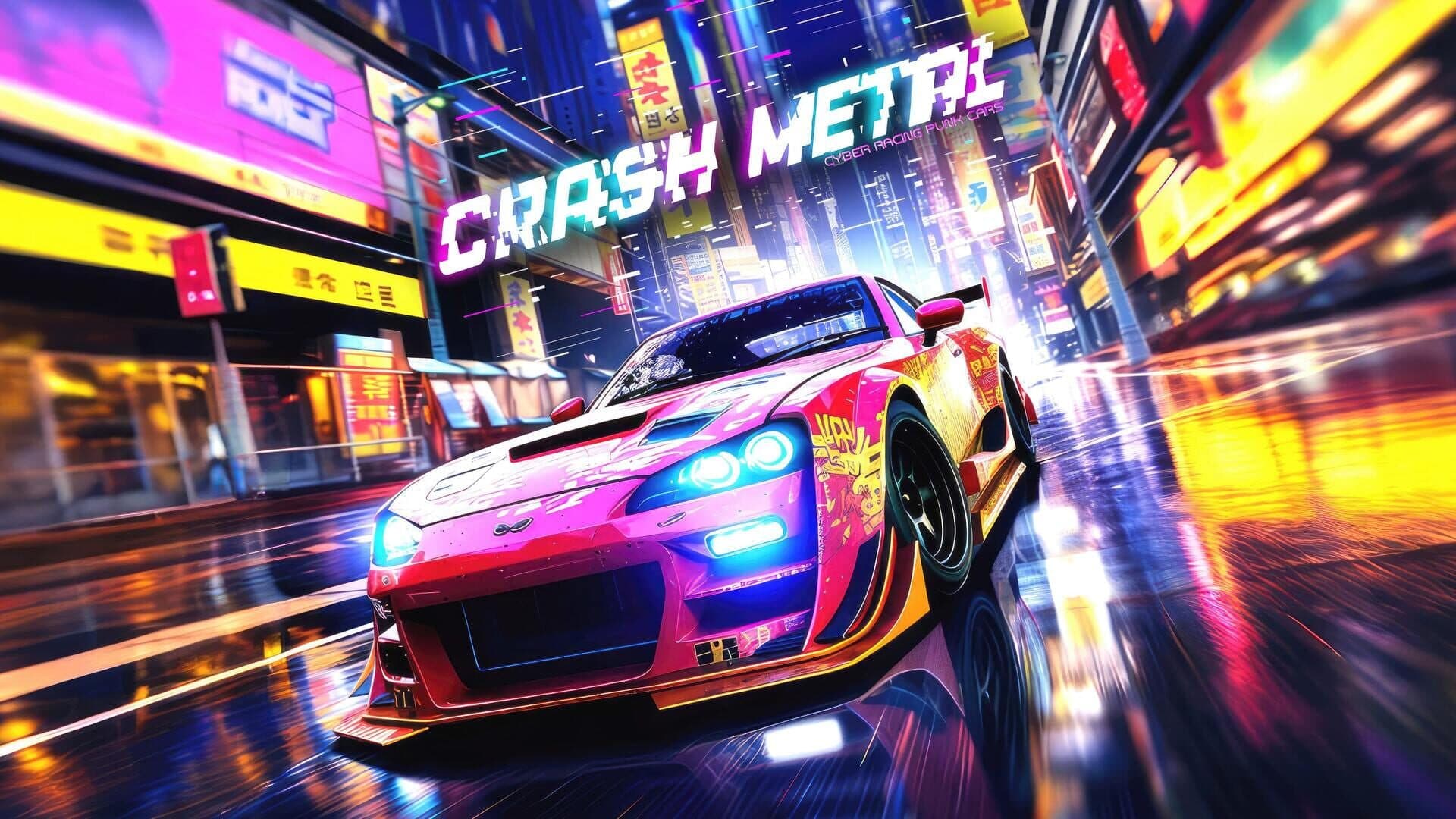 Crash Metal: Cyber Racing Punk Cars