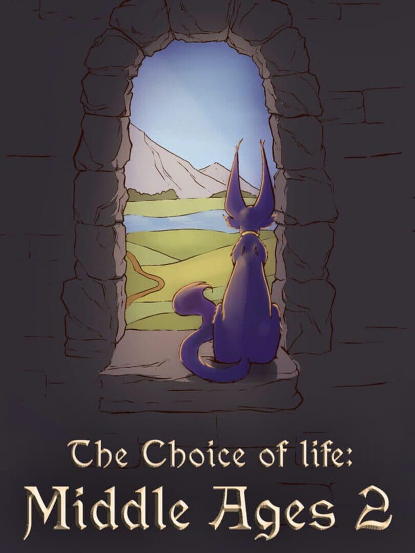 The Choice of Life: Middle Ages 2