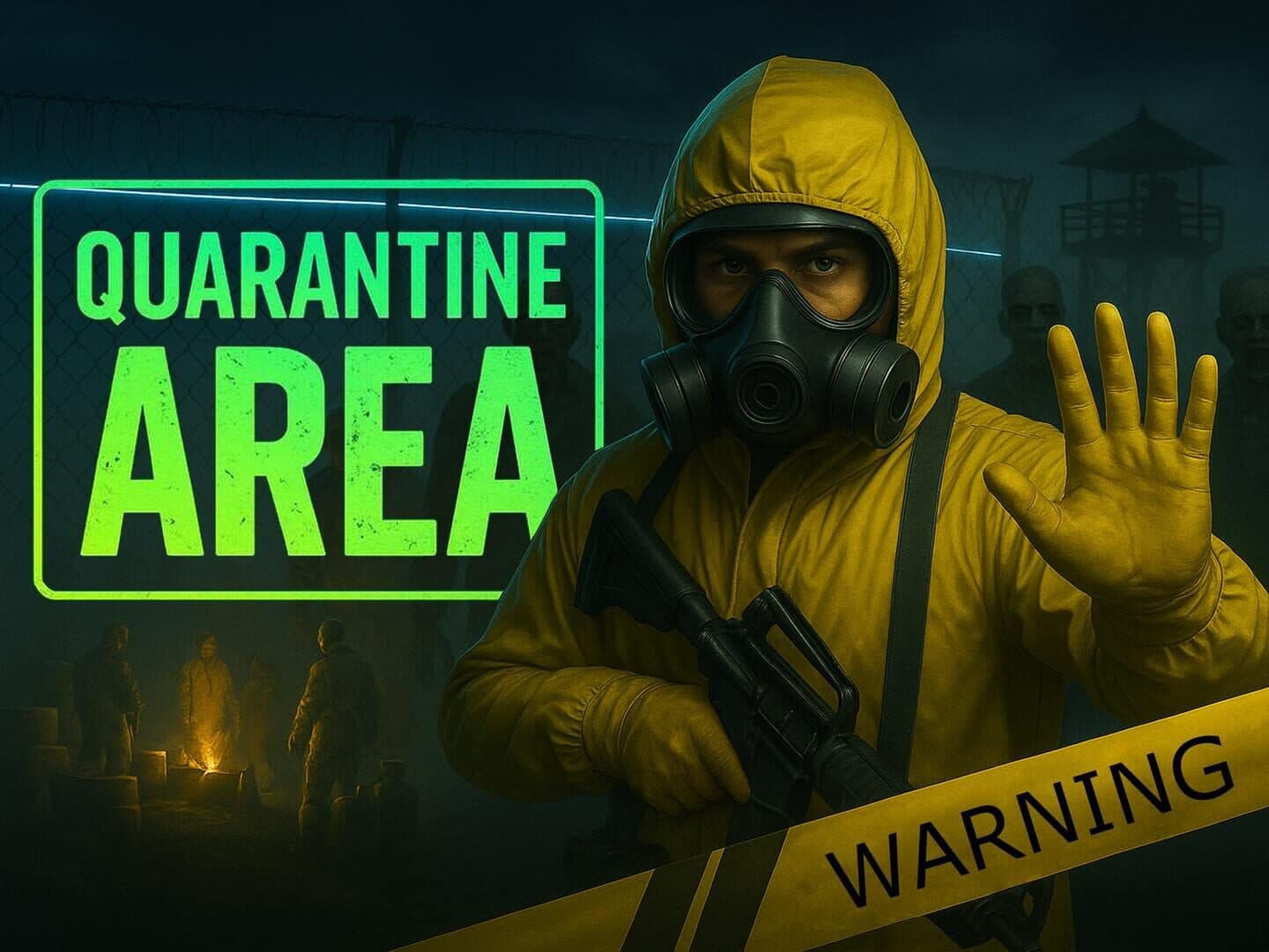 Quarantine Area