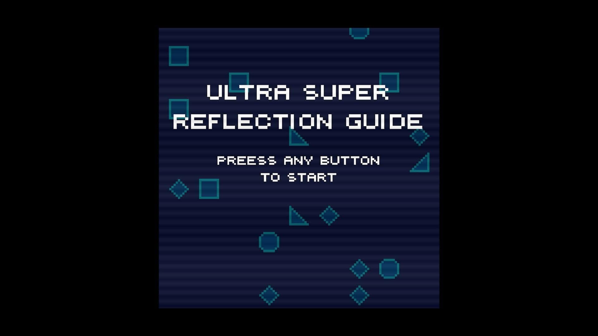اسکرین‌شات Ultra Super Reflection Guide - 3