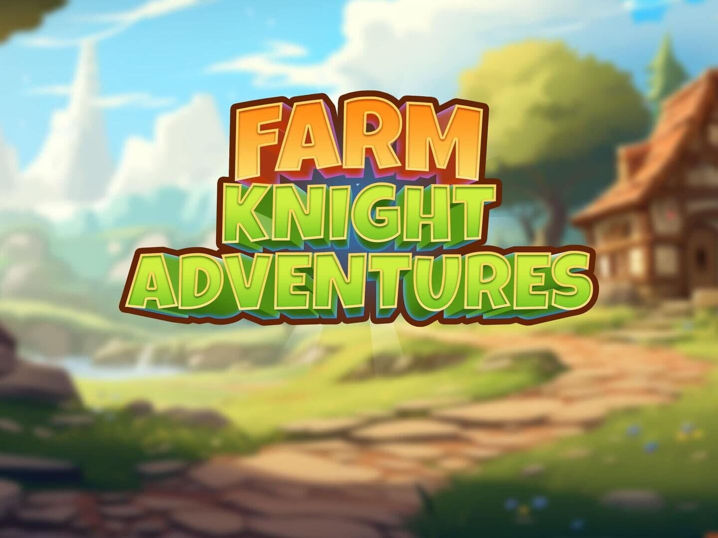 Farm Knight Adventures