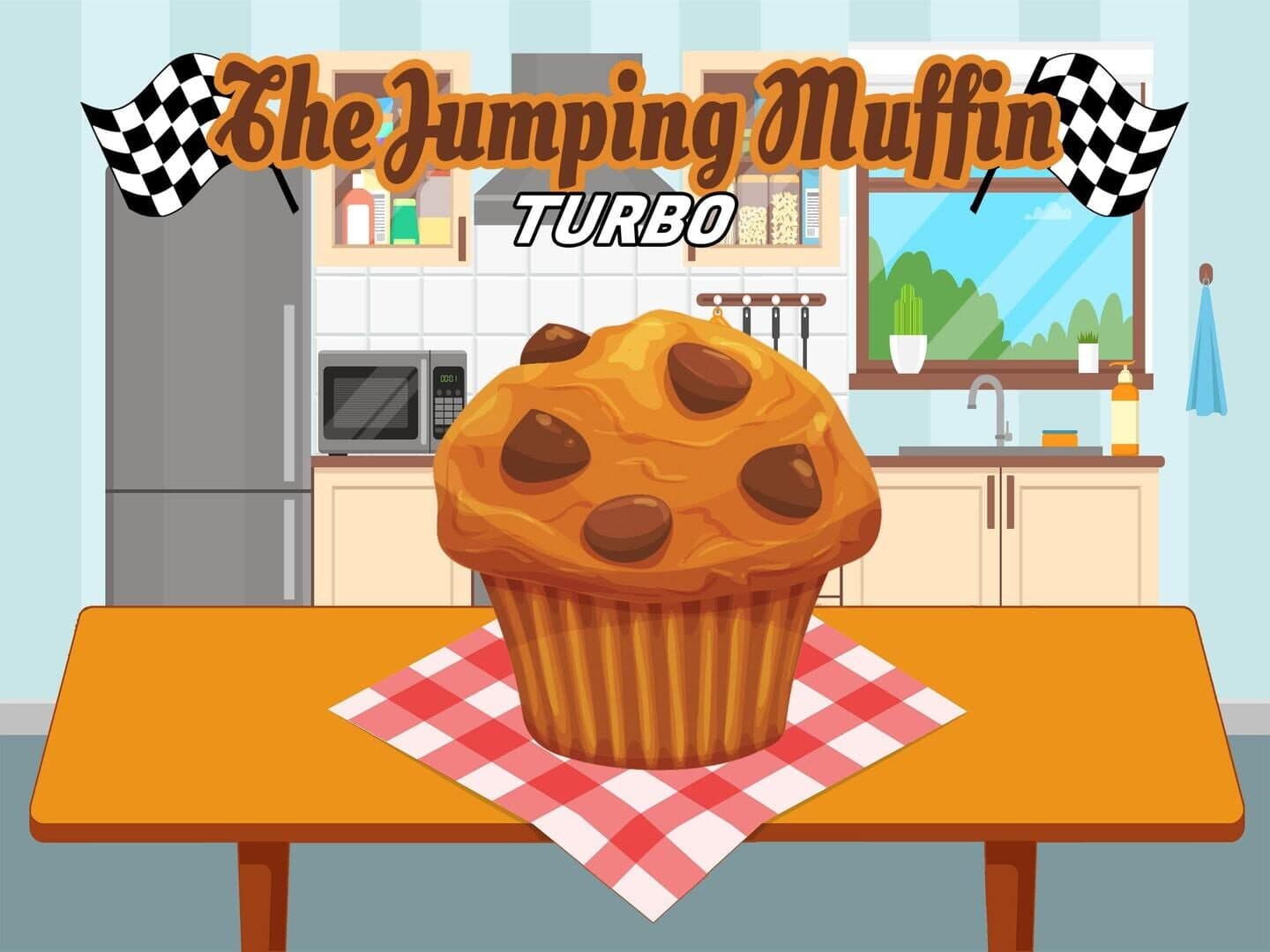 The Jumping Muffin: Turbo