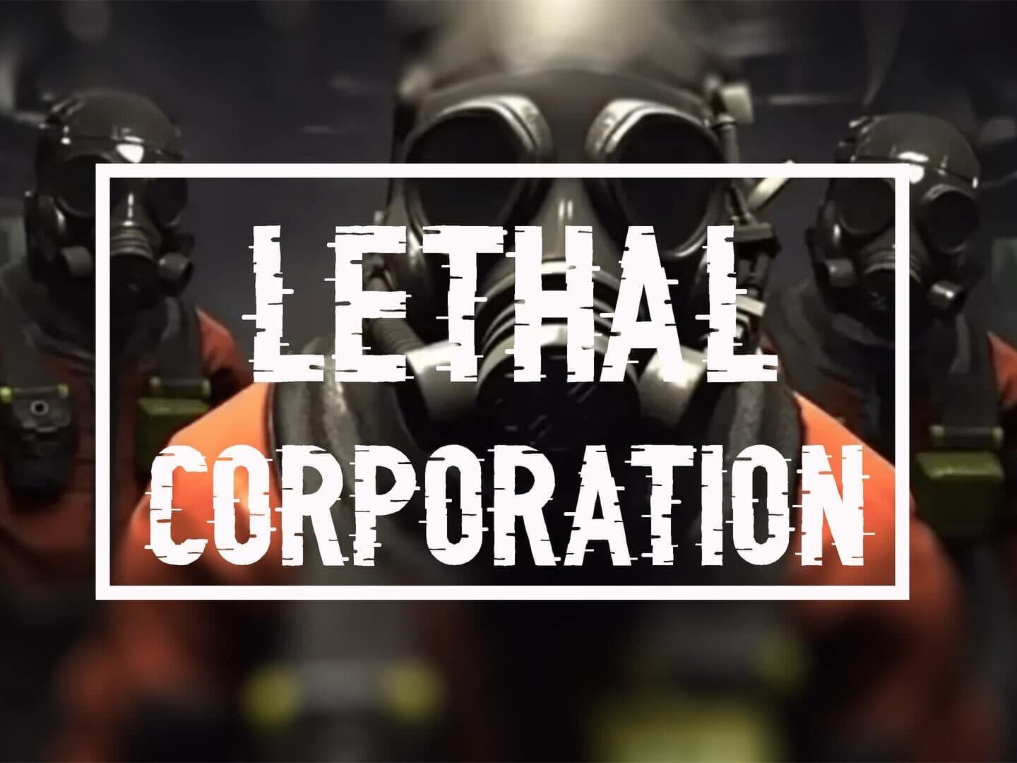 Lethal Corporation
