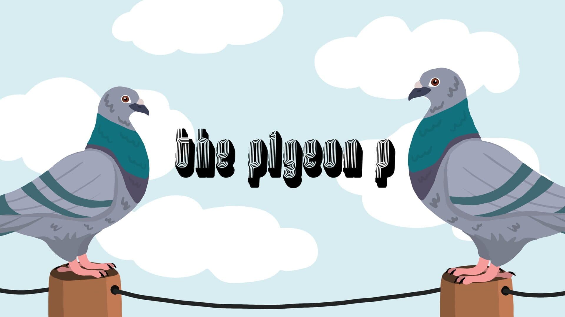 اسکرین‌شات The Pigeon P - 1