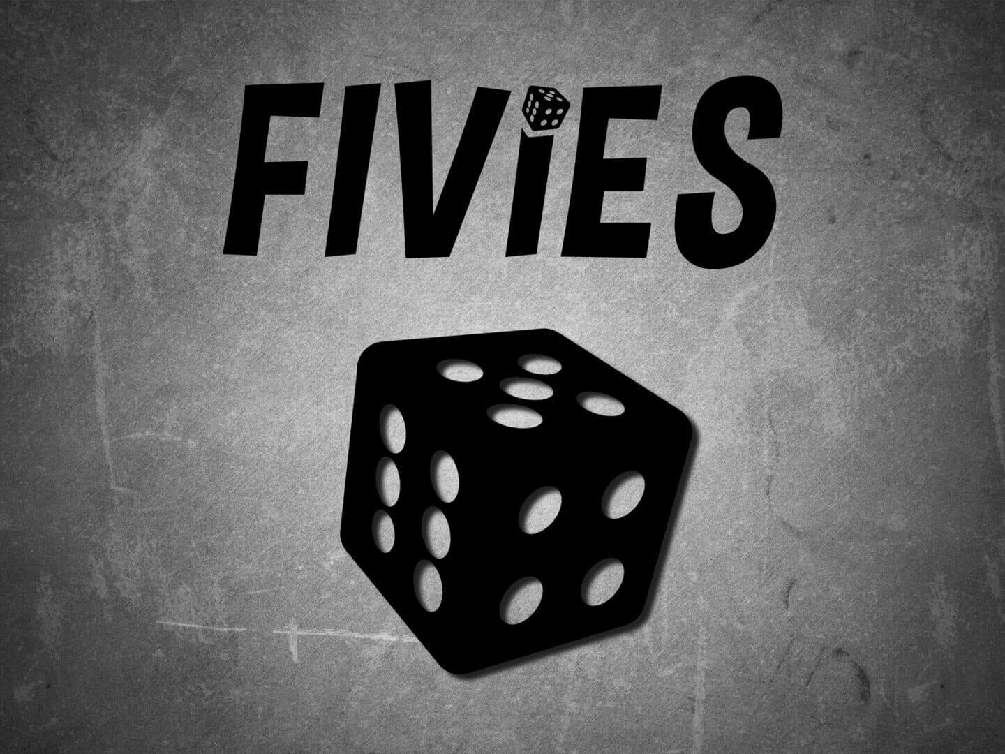 Fivies