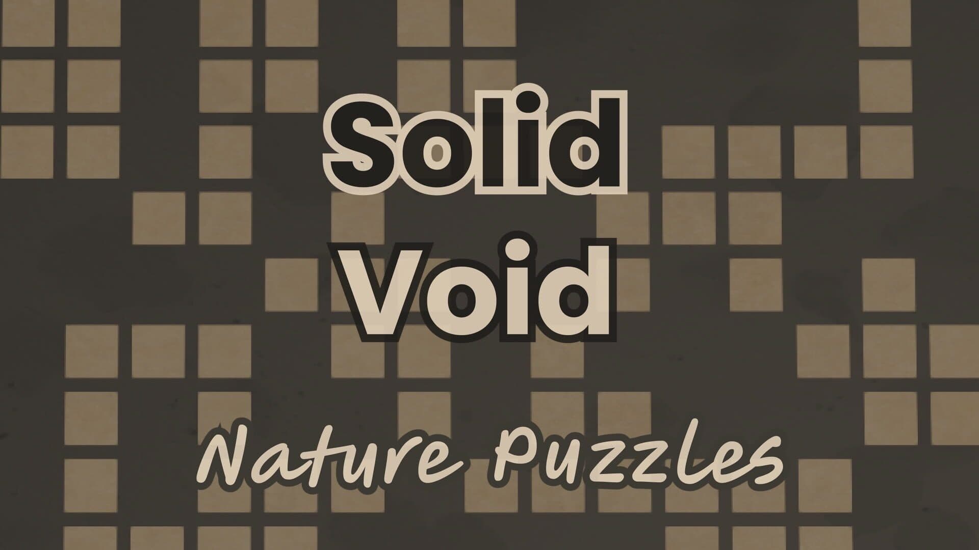 Solid Void: Nature Puzzles