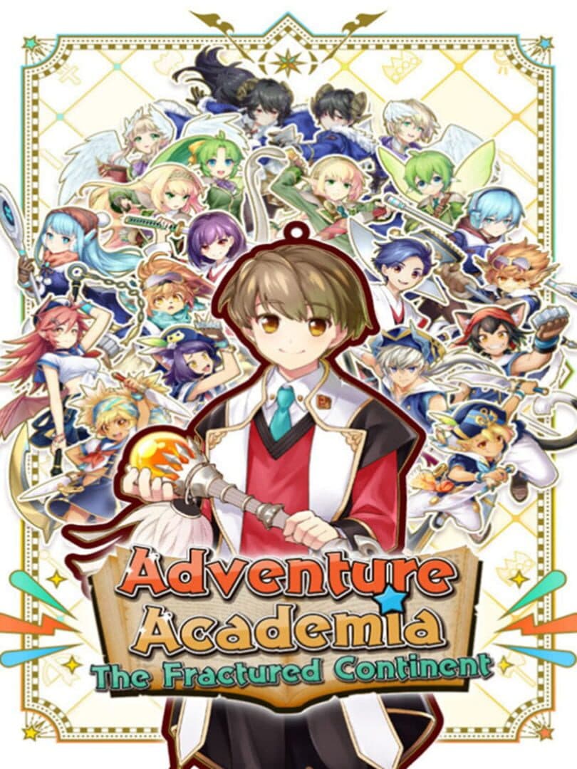 Adventure Academia: The Fractured Continent