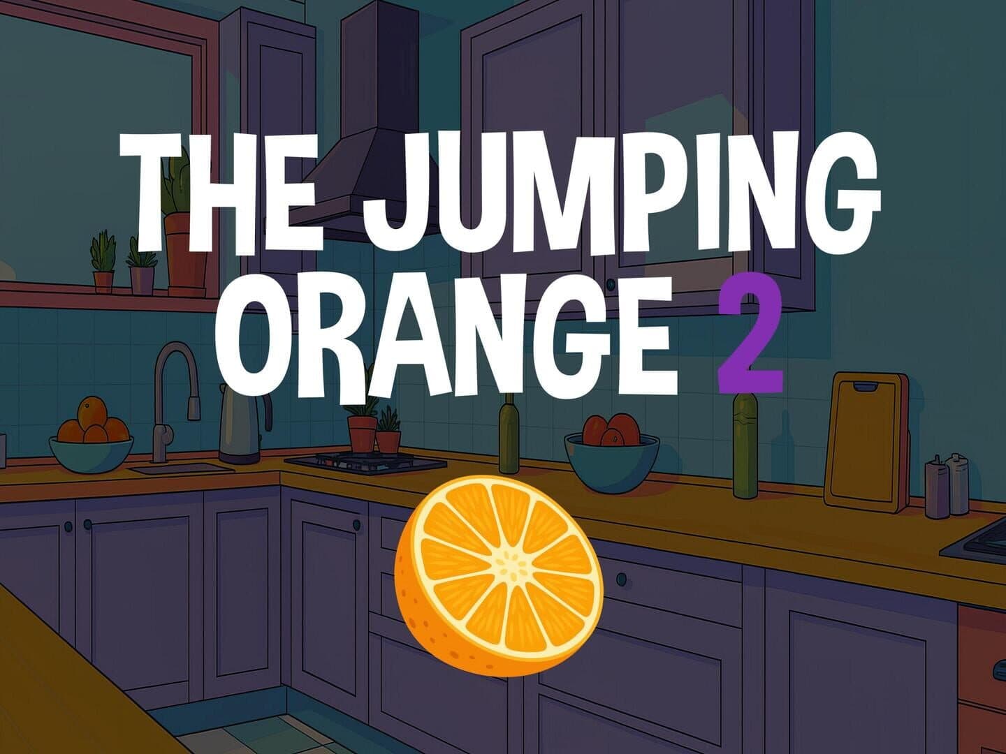 The Jumping Orange 2
