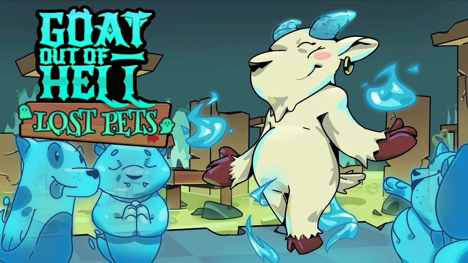 Goat Out Of Hell: Lost Pets