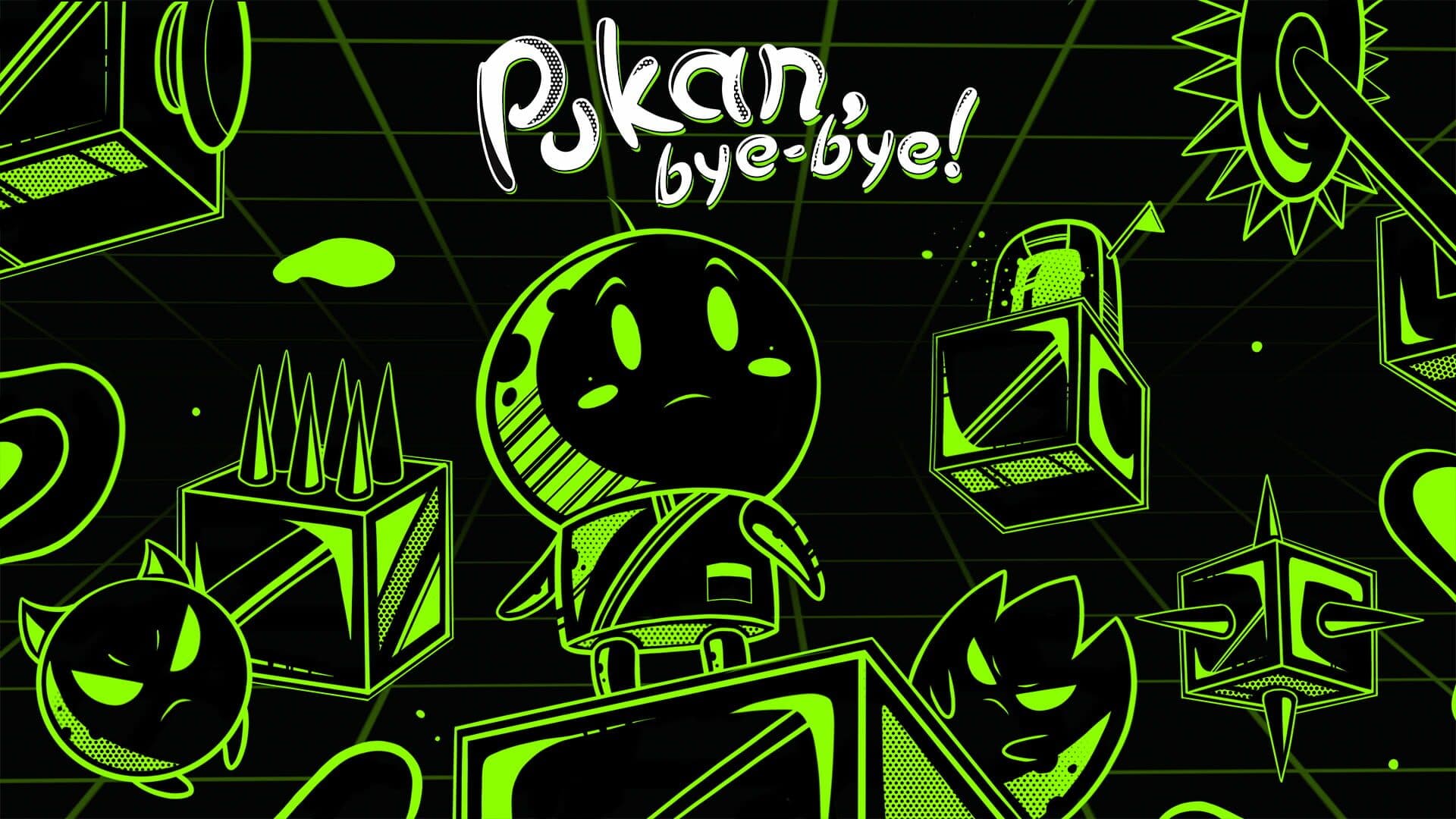 Pukan Bye Bye
