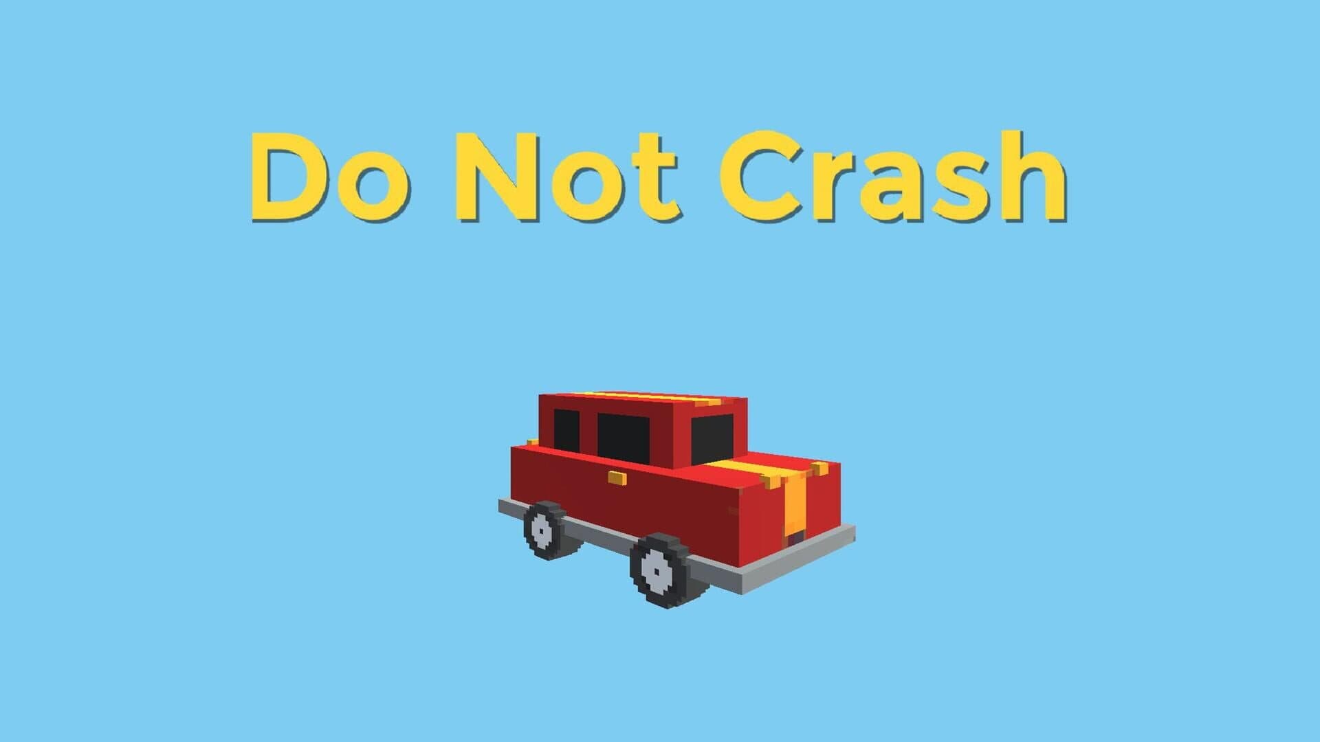 Do Not Crash