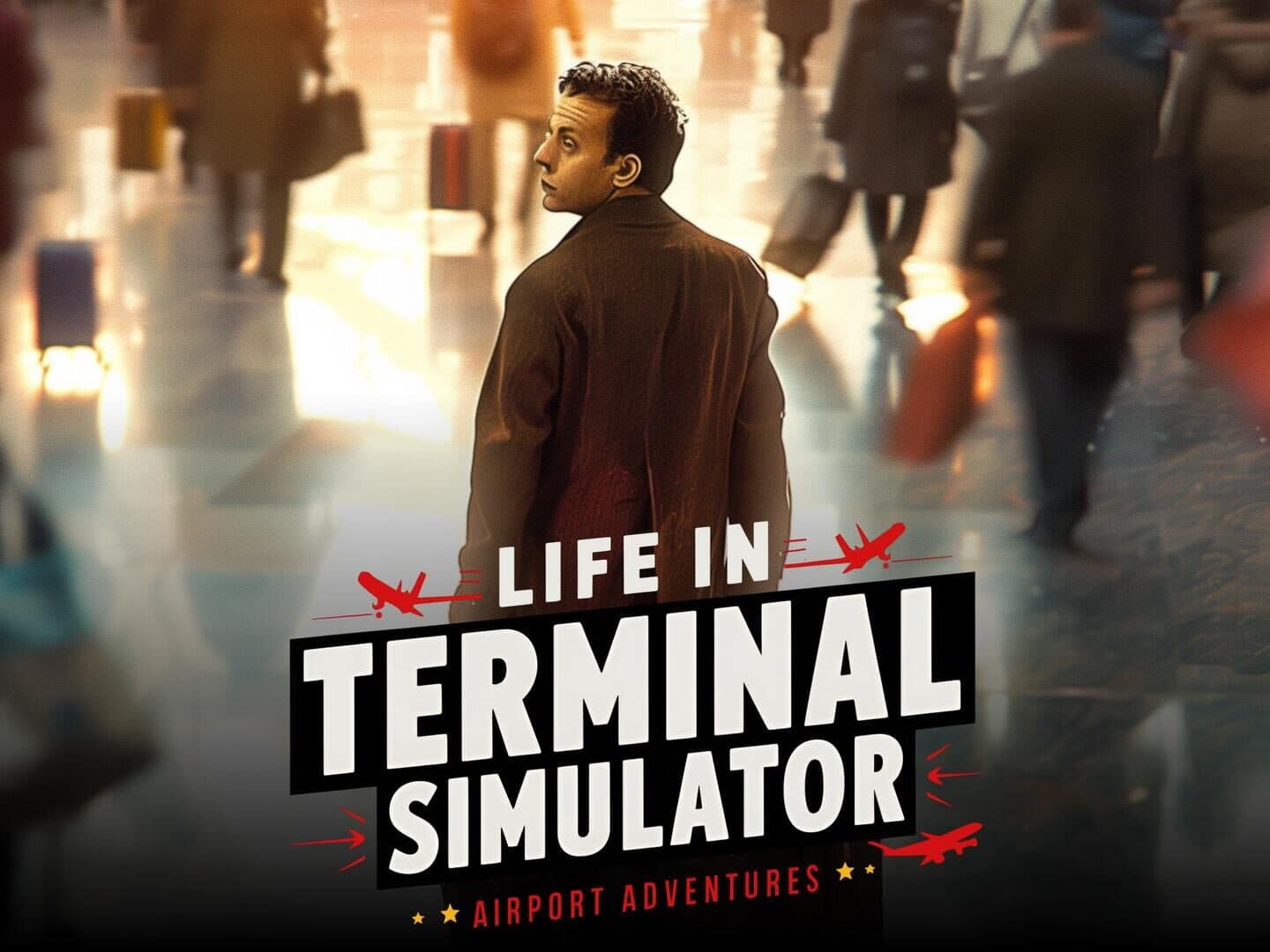 Life in Terminal Simulator: Airport Adventures