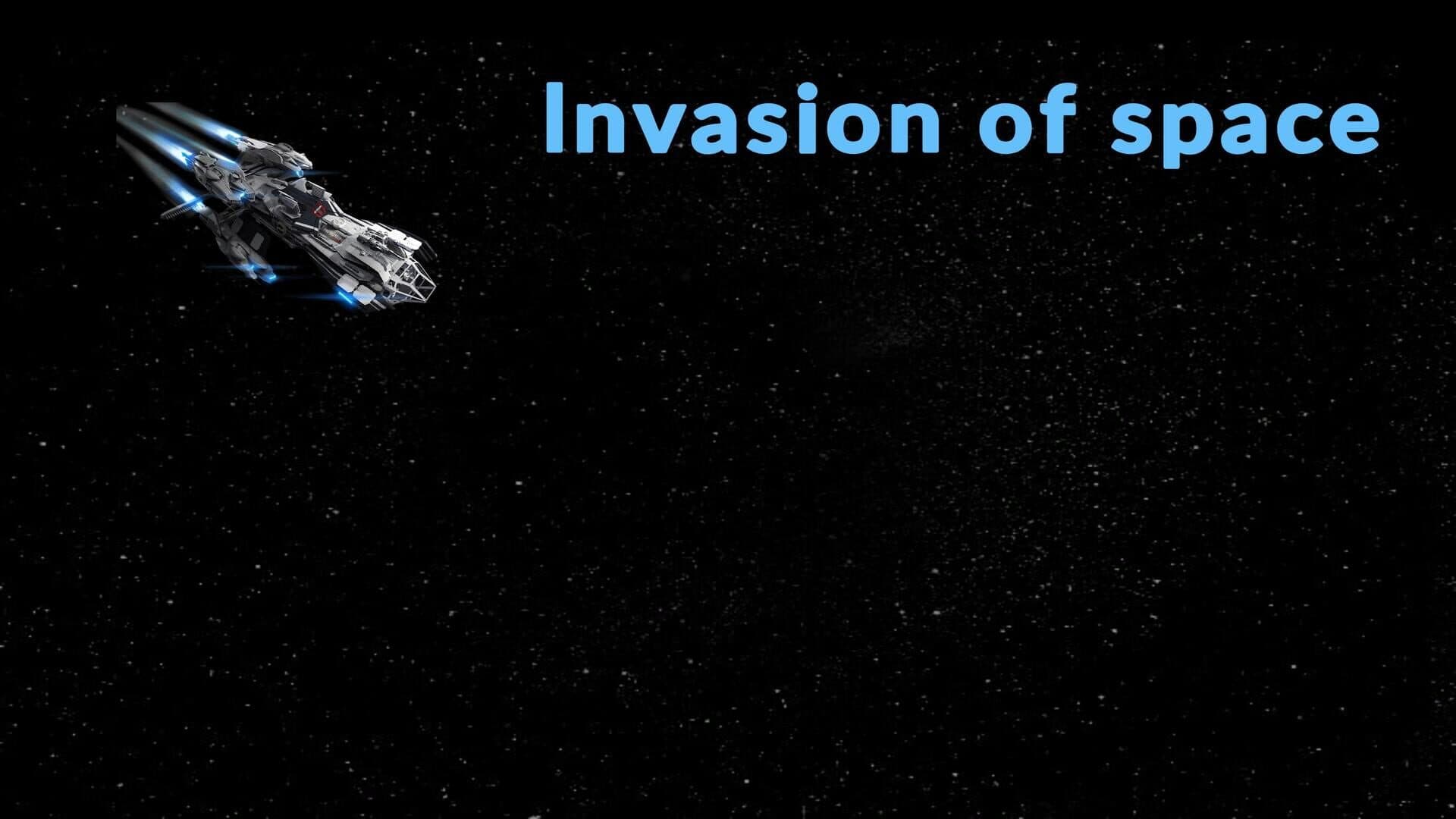 Invasion of Space