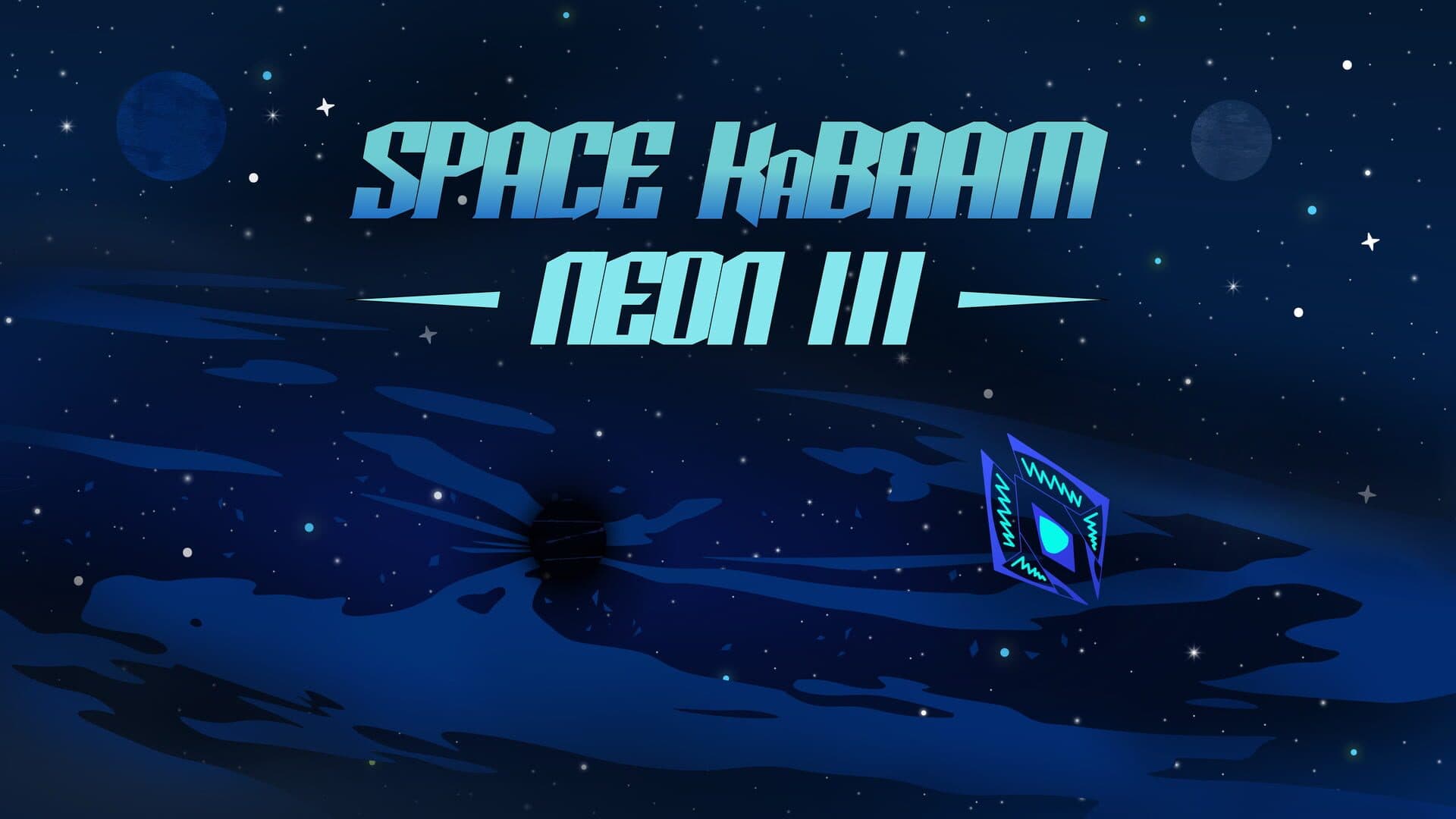 Space Kabaam: Neon III