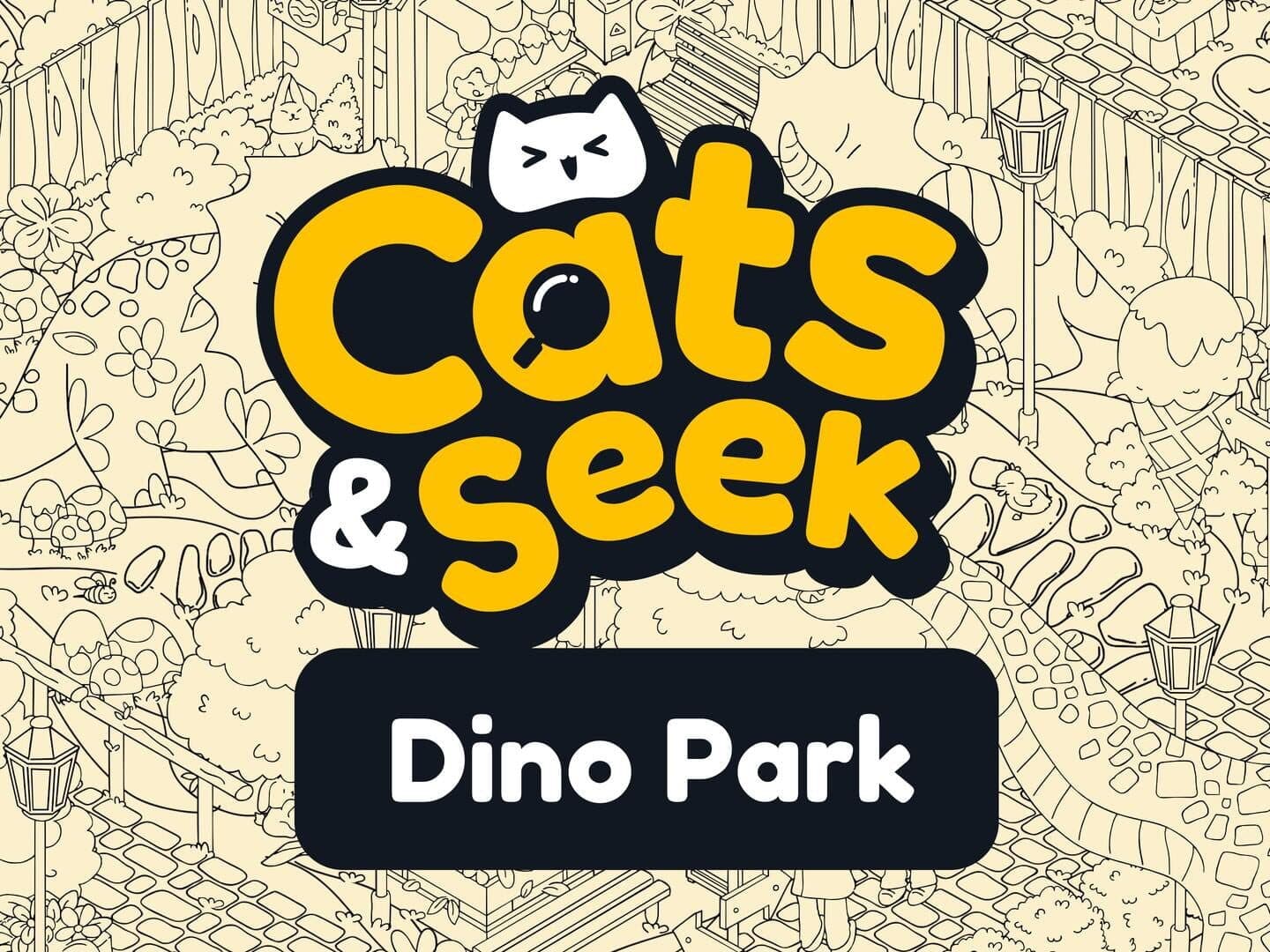 Cats and Seek: Dino Park