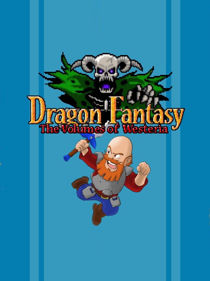 Dragon Fantasy: The Volumes of Westeria