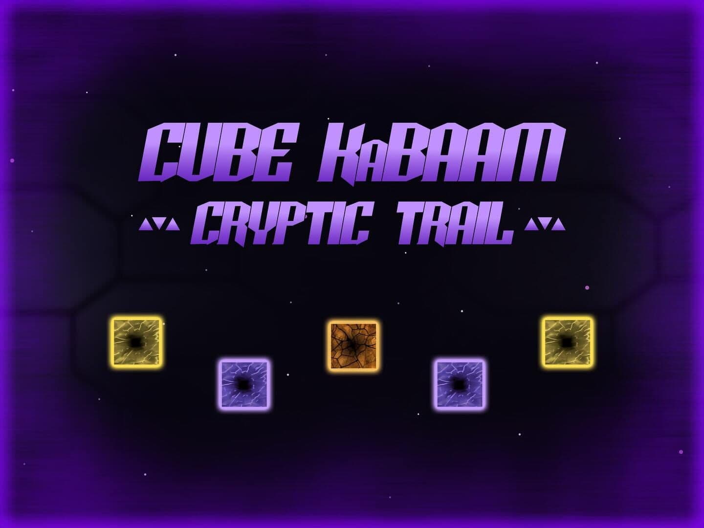 Cube KaBaam: Cryptic Trail