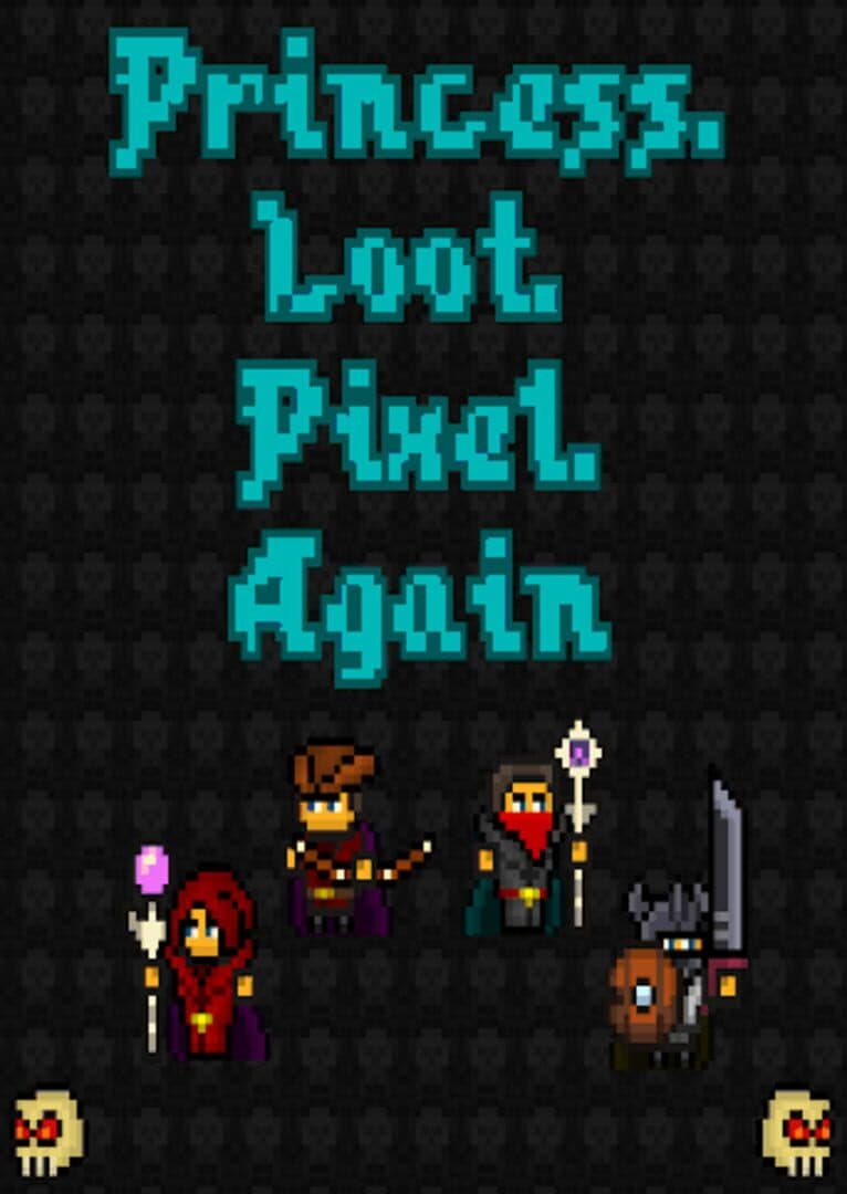 Princess.Loot.Pixel.Again