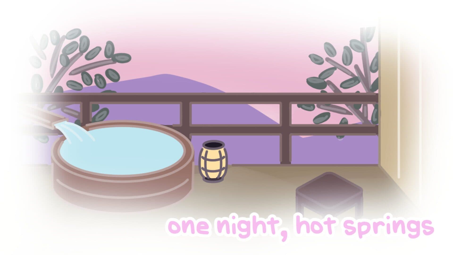 One Night, Hot Springs