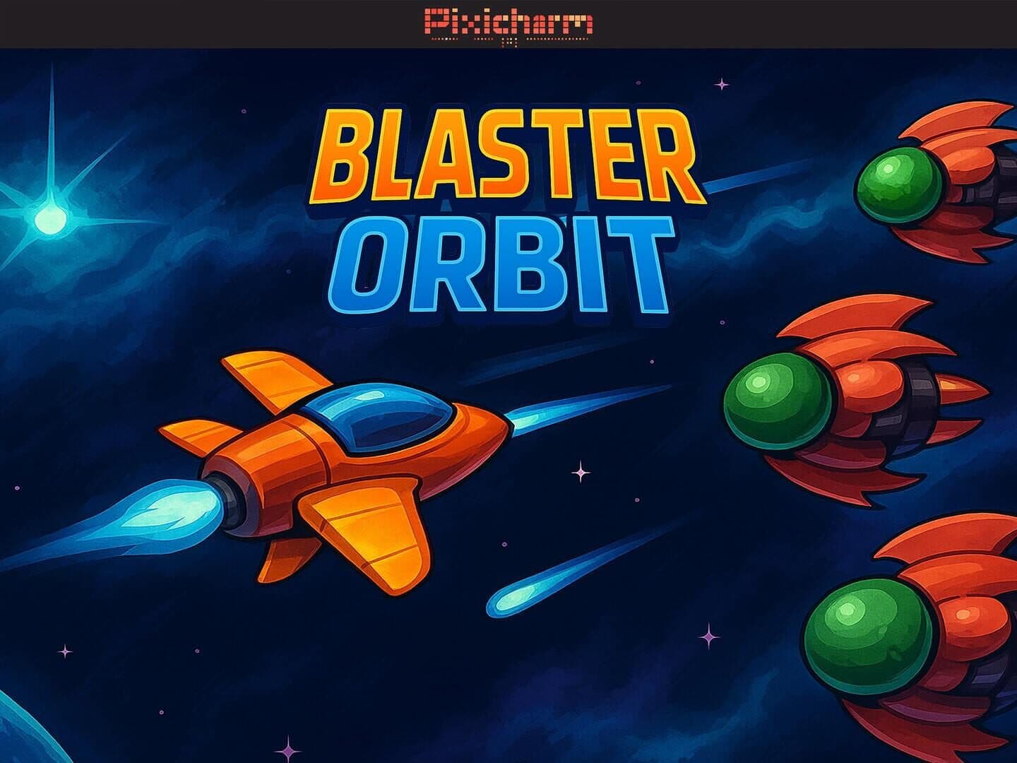 Pixicharm: Blaster Orbit