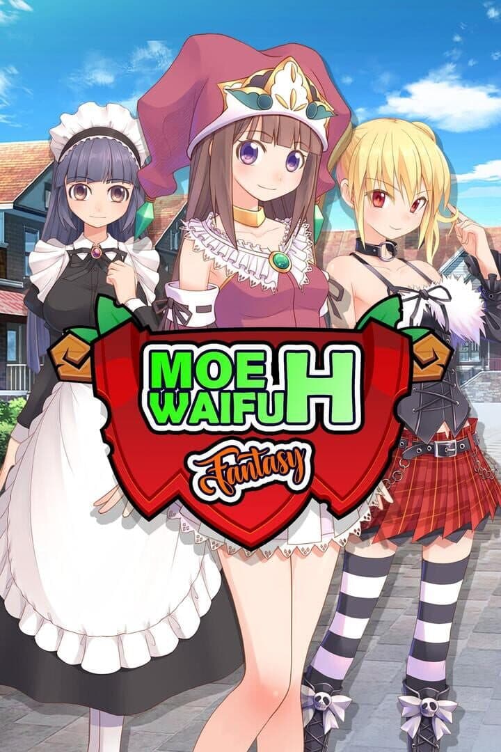 Moe Waifu H: Fantasy