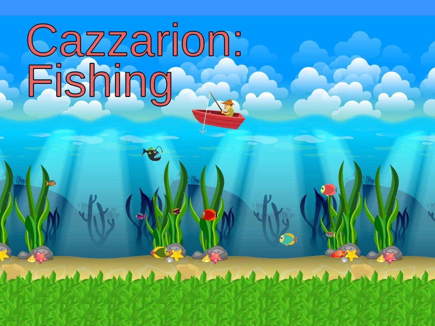 Cazzarion: Fishing