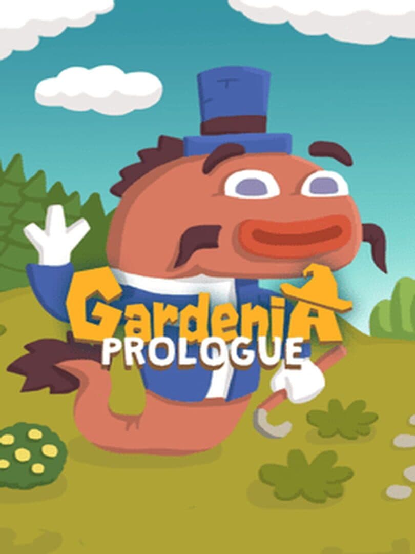 Gardenia: Prologue