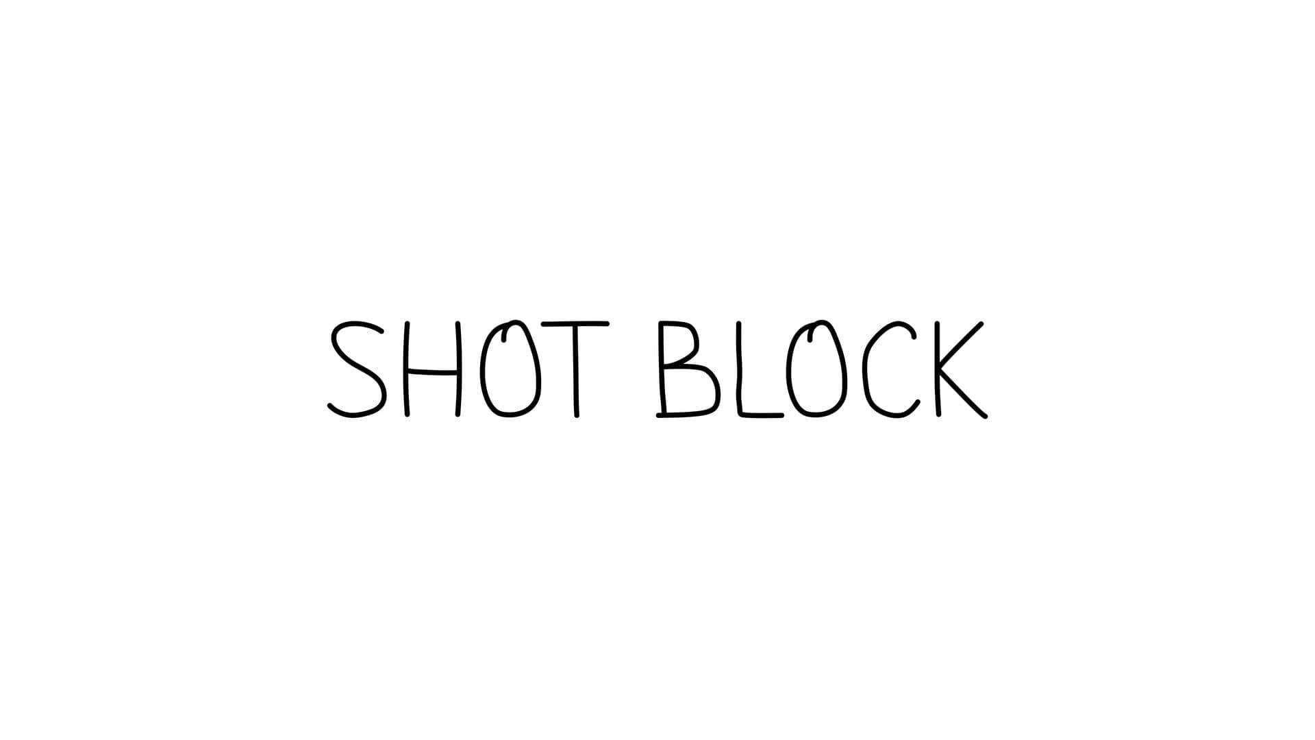 Shot Block