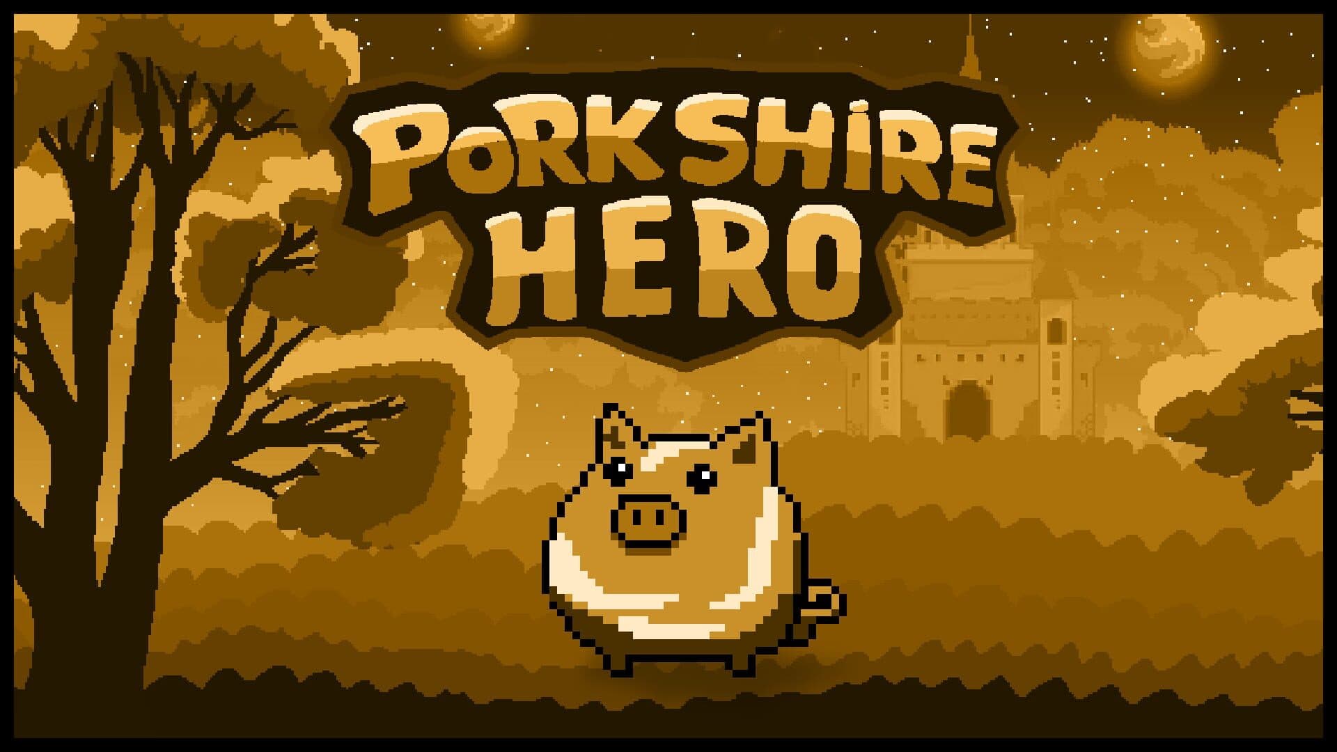 Porkshire Hero