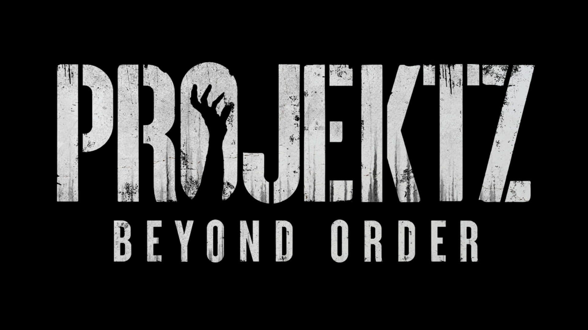 Projekt Z: Beyond Order