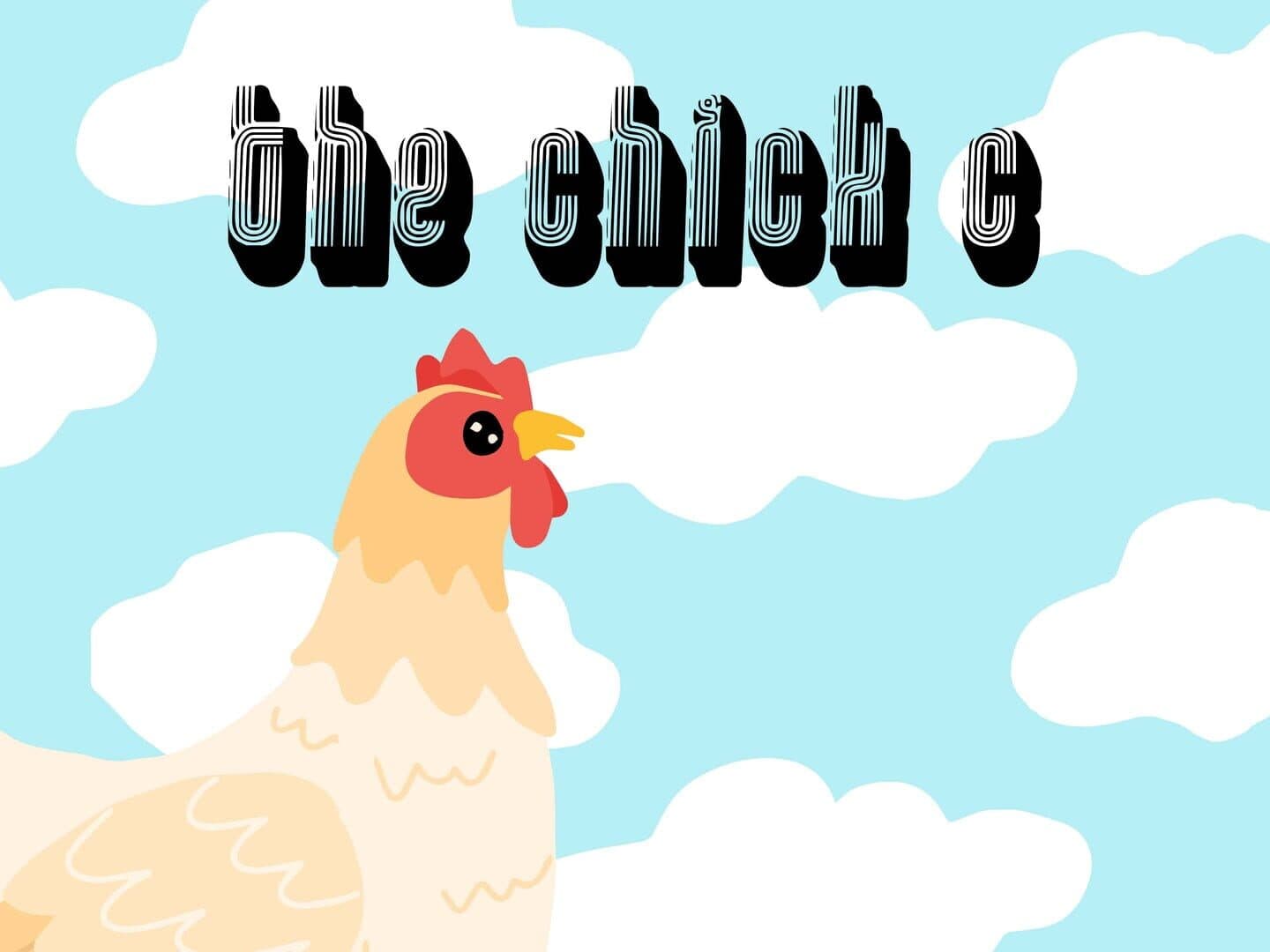 The Chick C