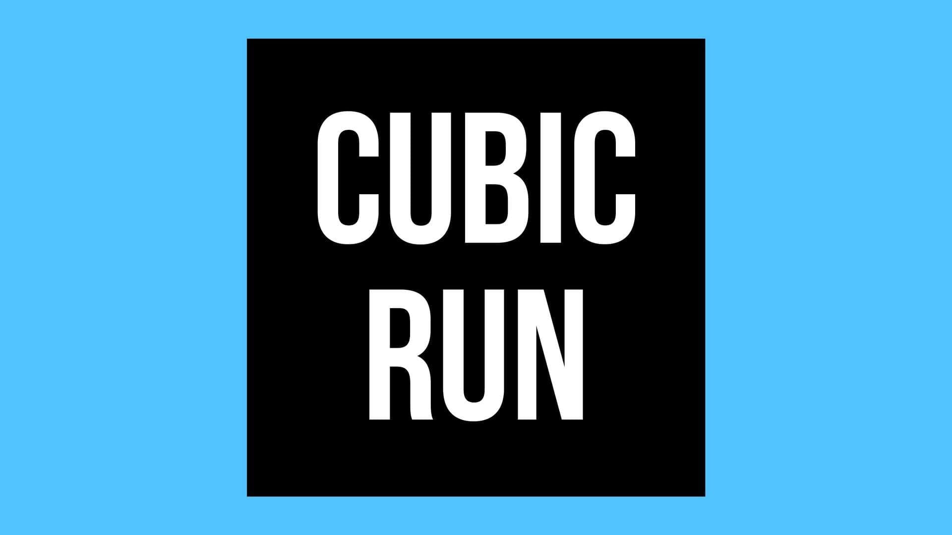 Cubic Run