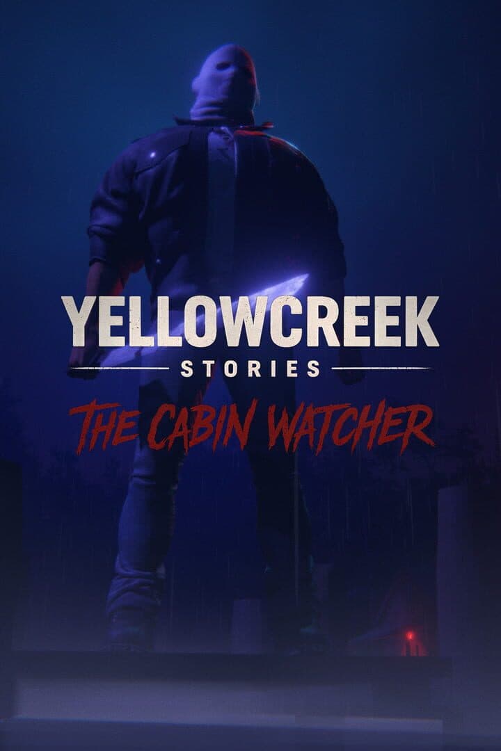 Yellowcreek Stories: The Cabin Watcher