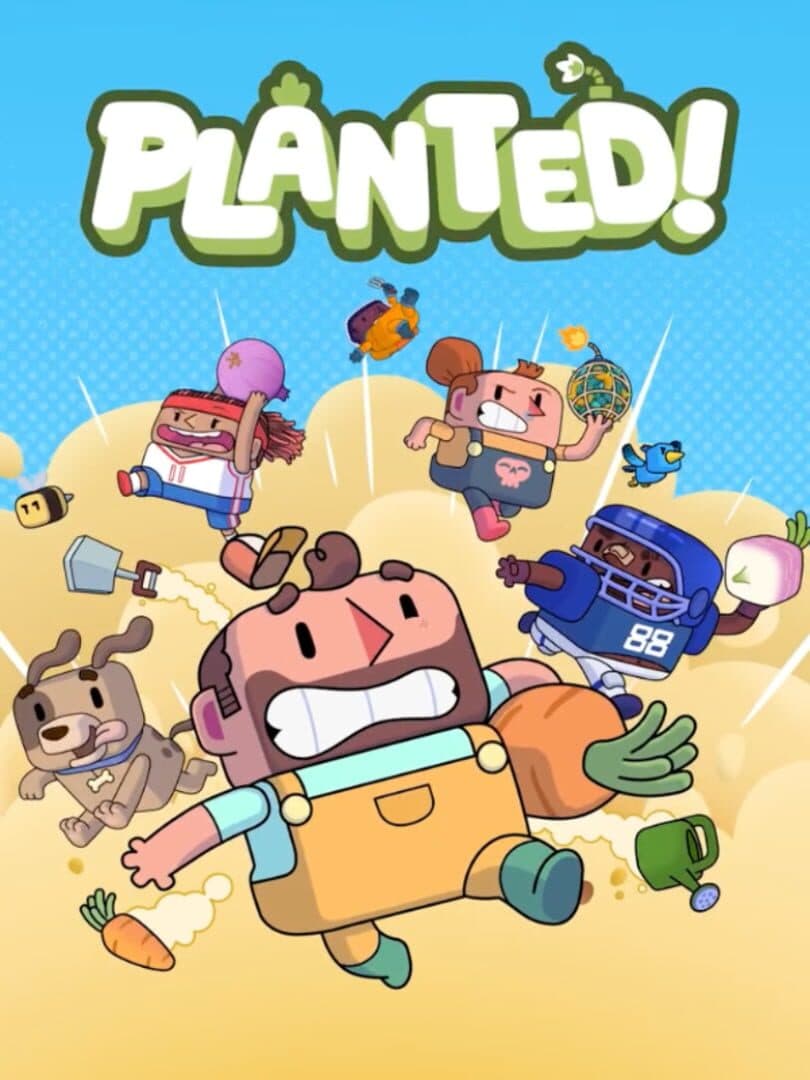 Planted!