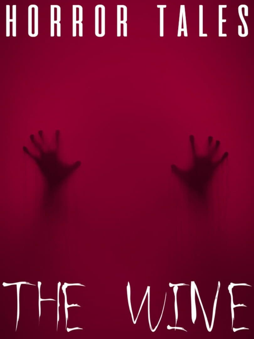 Horror Tales: The Wine