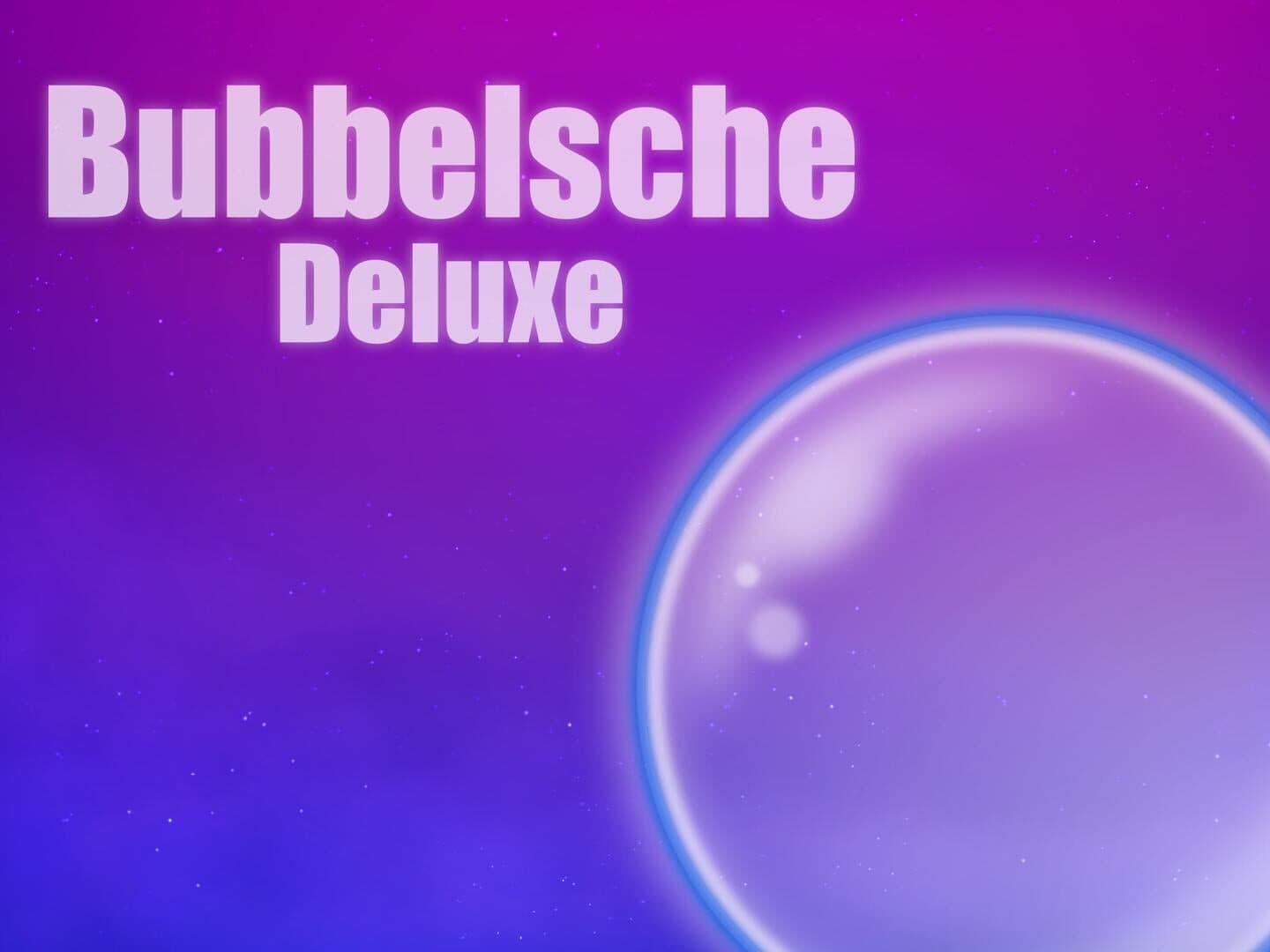 Bubbelsche Deluxe