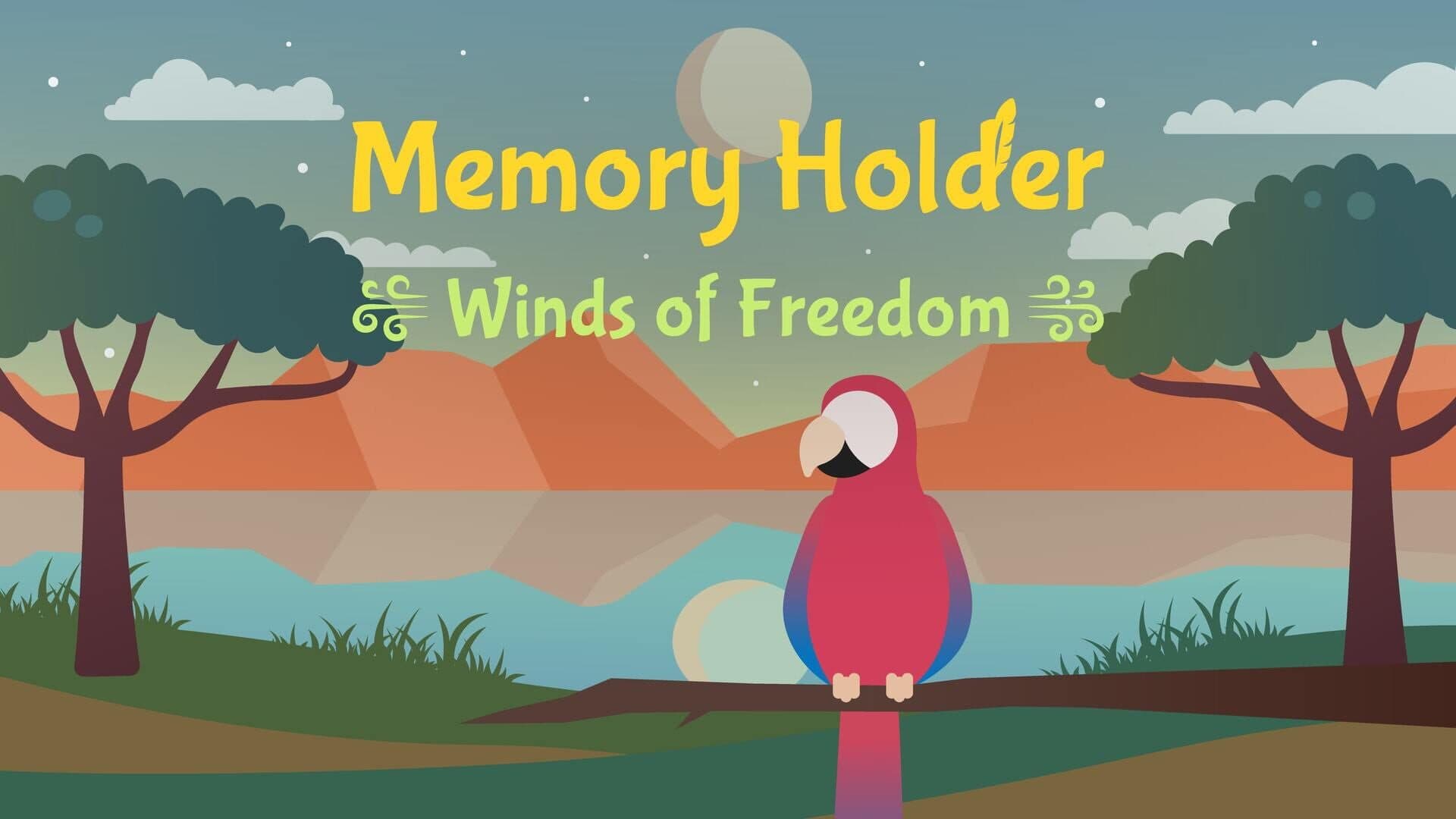 Memory Holder: Winds of Freedom
