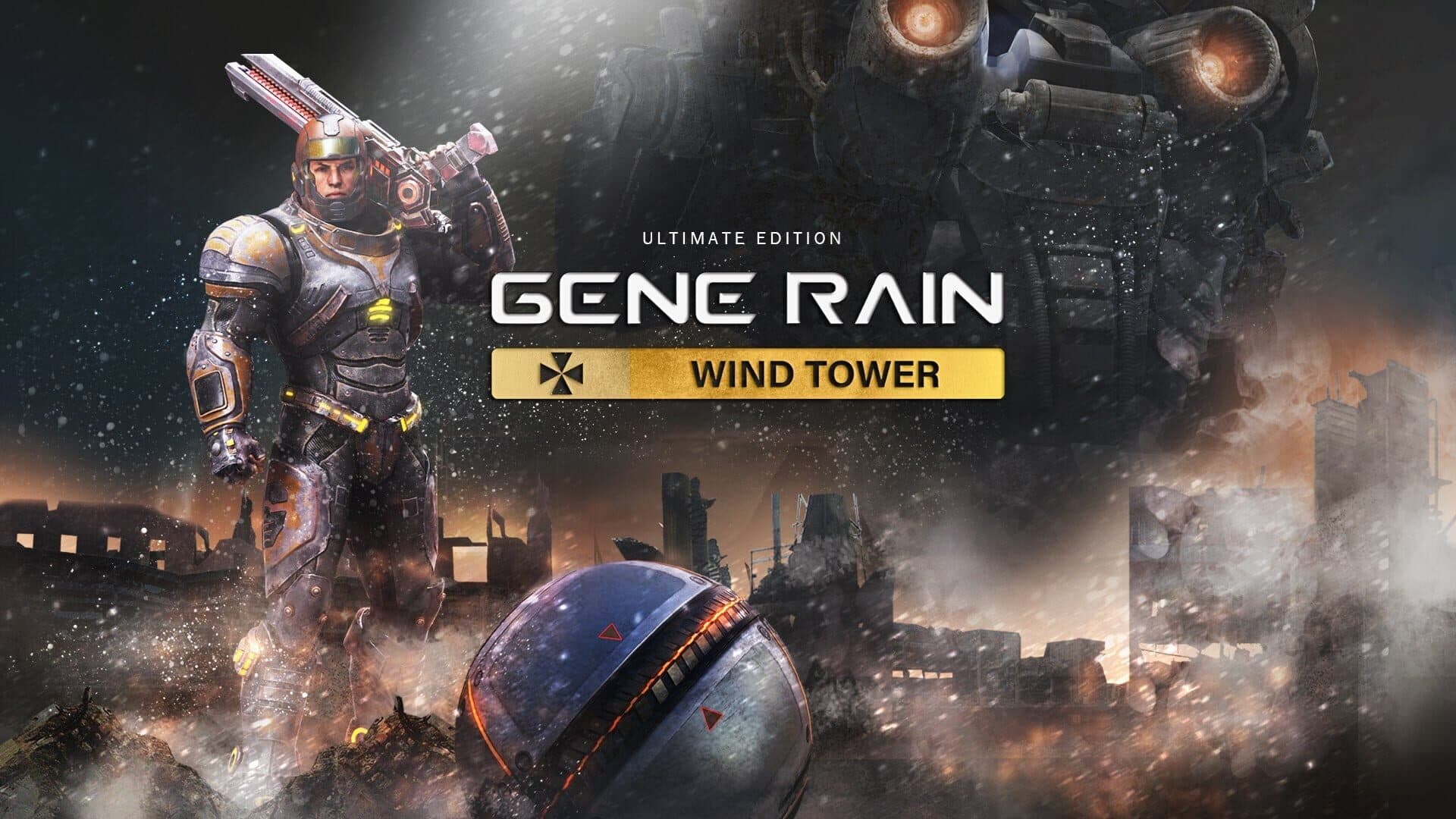 Gene Rain Wind Tower: Ultimate Edition