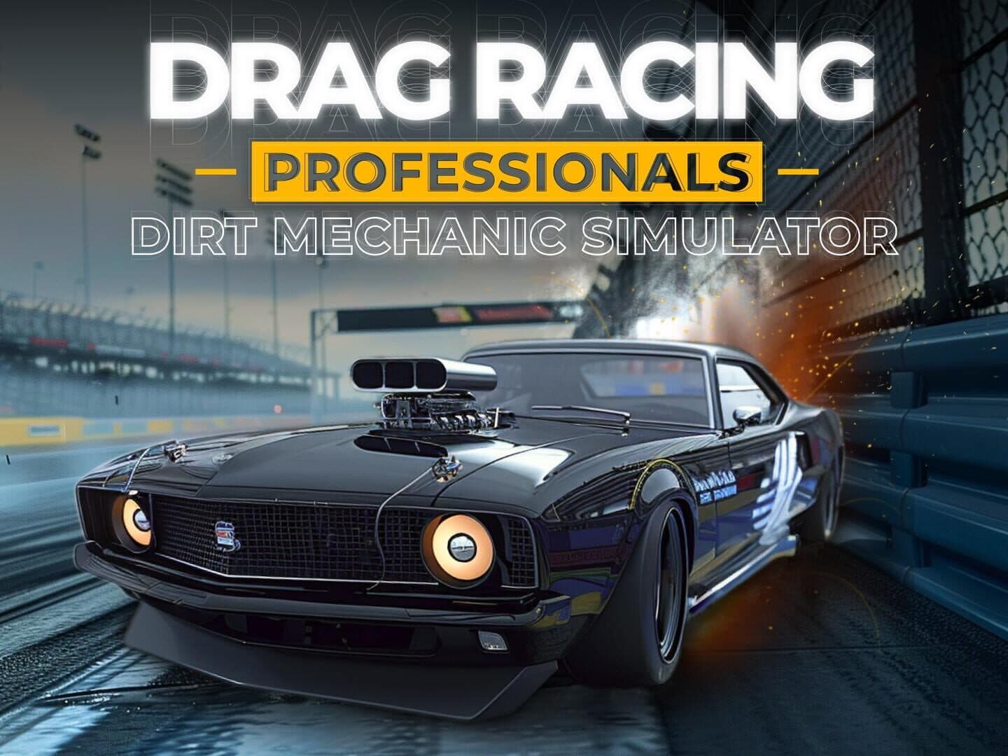 Drag Racing Professionals: Dirt Mechanic Simulator